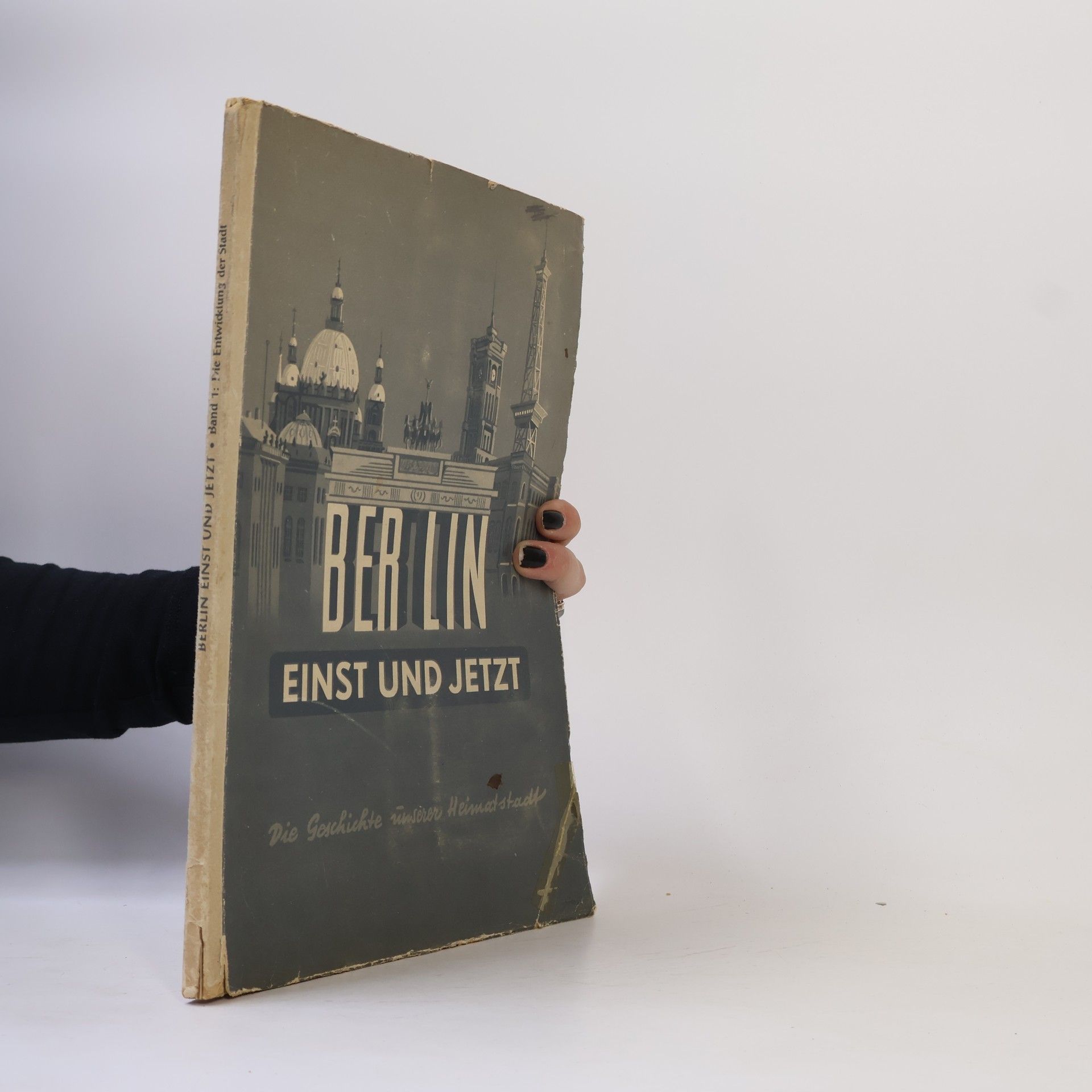 Autorenkollektiv Berlin. Einst und Jetzt 1.