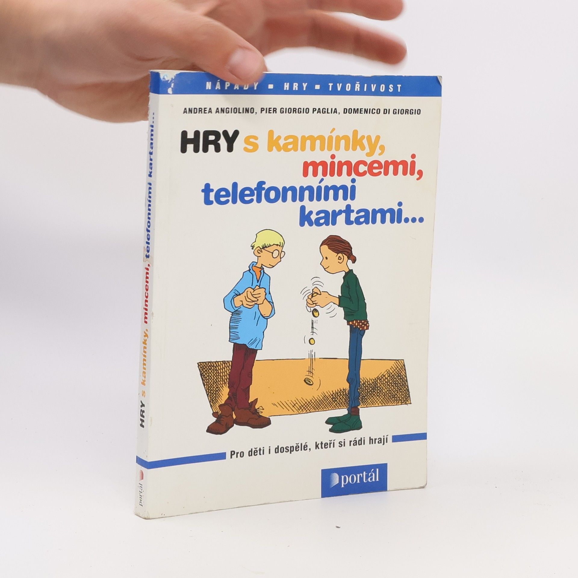 Andrea Angiolino Hry s kamínky, mincemi, telefonními kartami-