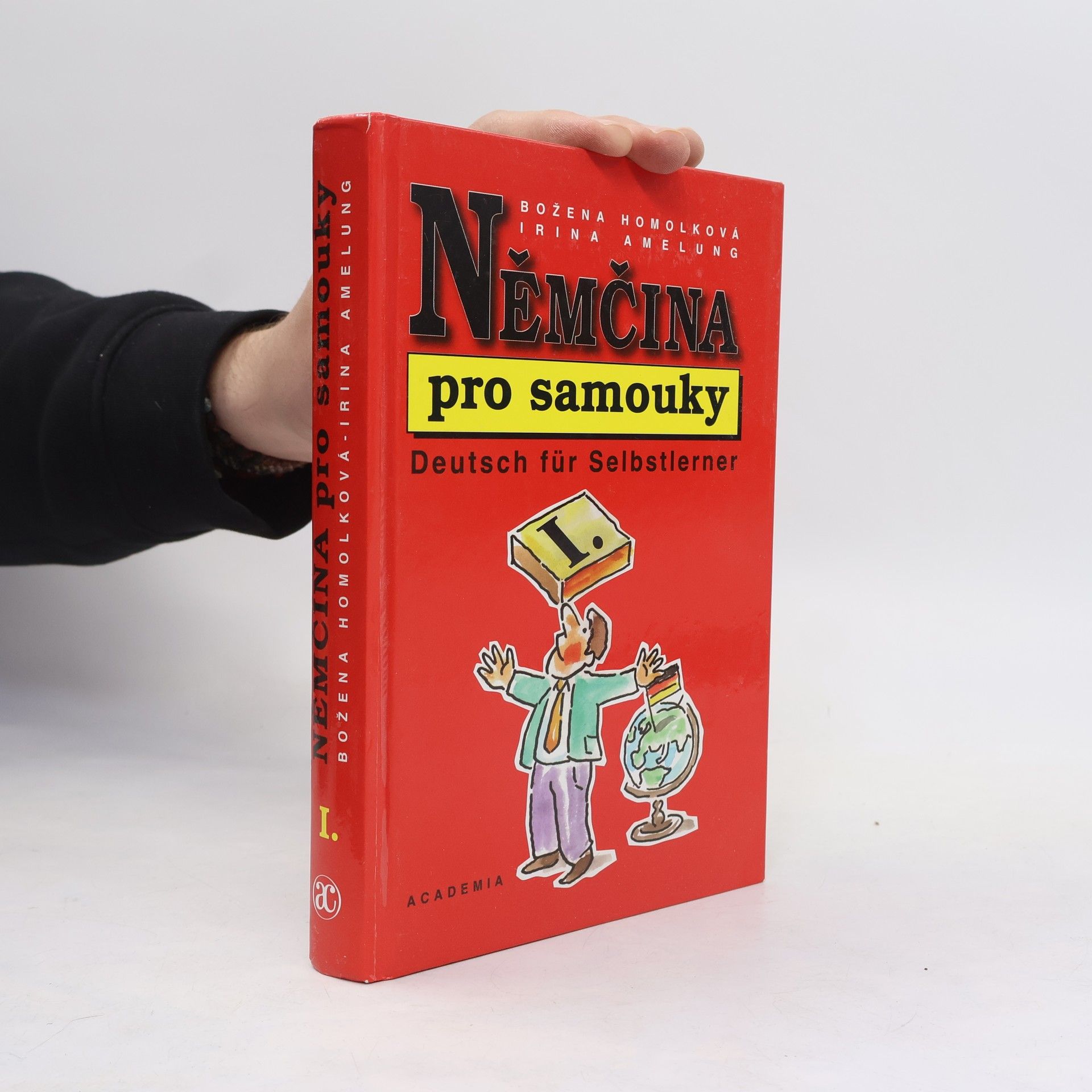 Irina Amelung Němčina pro samouky. Deutsch für Selbstlerner. I.