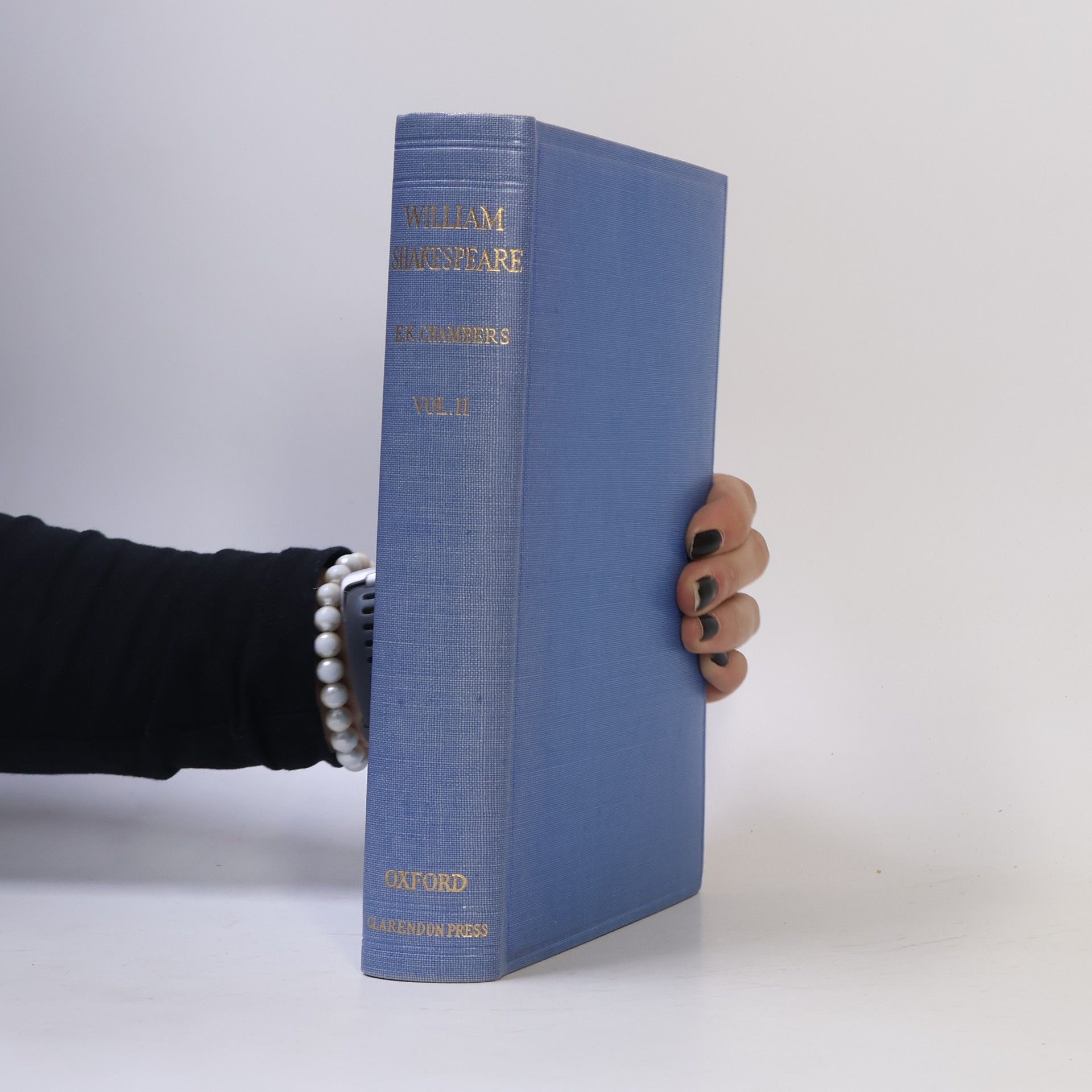 E. K. Chambers William Shakespeare. A Study of Facts and Problems II.