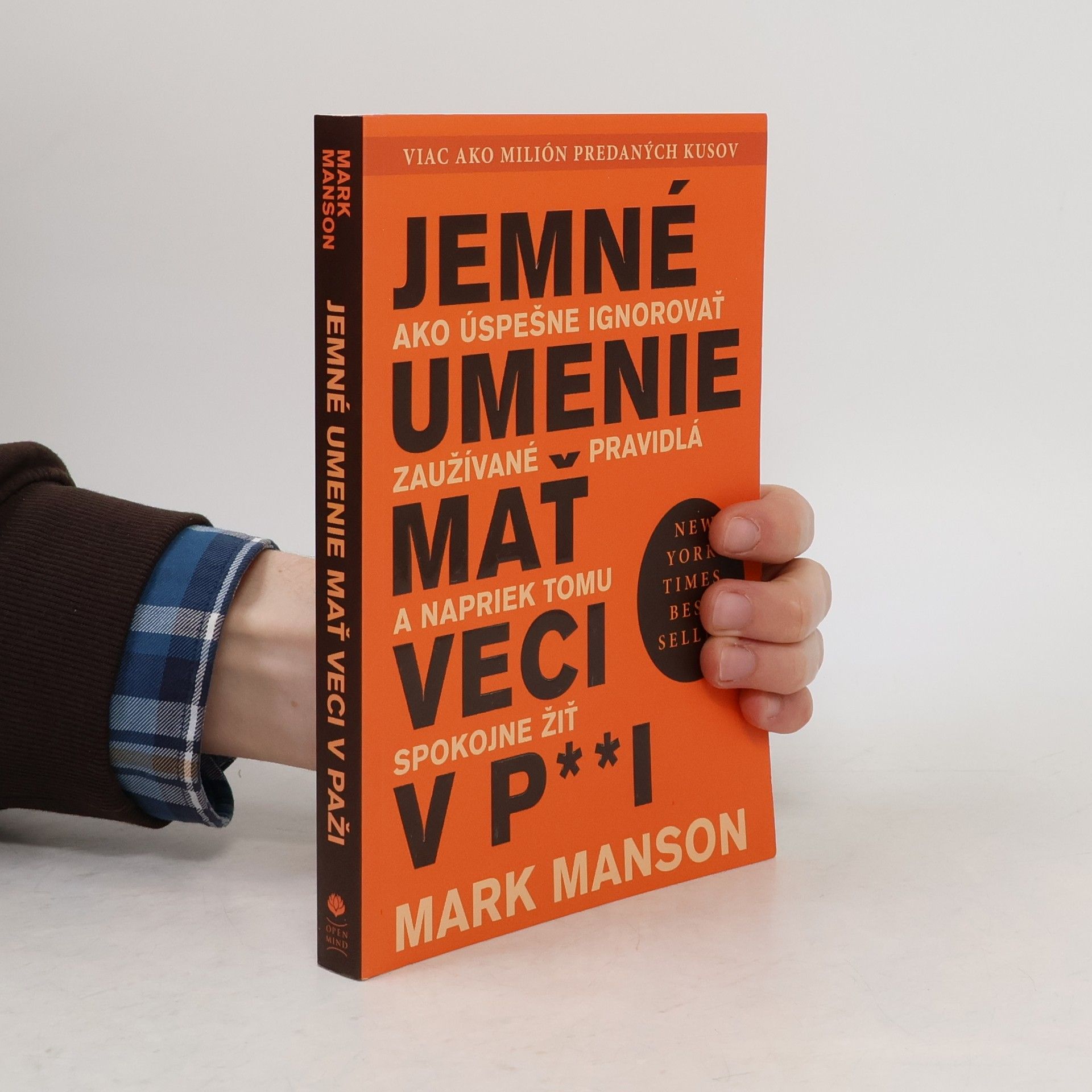 Mark Manson Jemné umenie mať veci v p**i