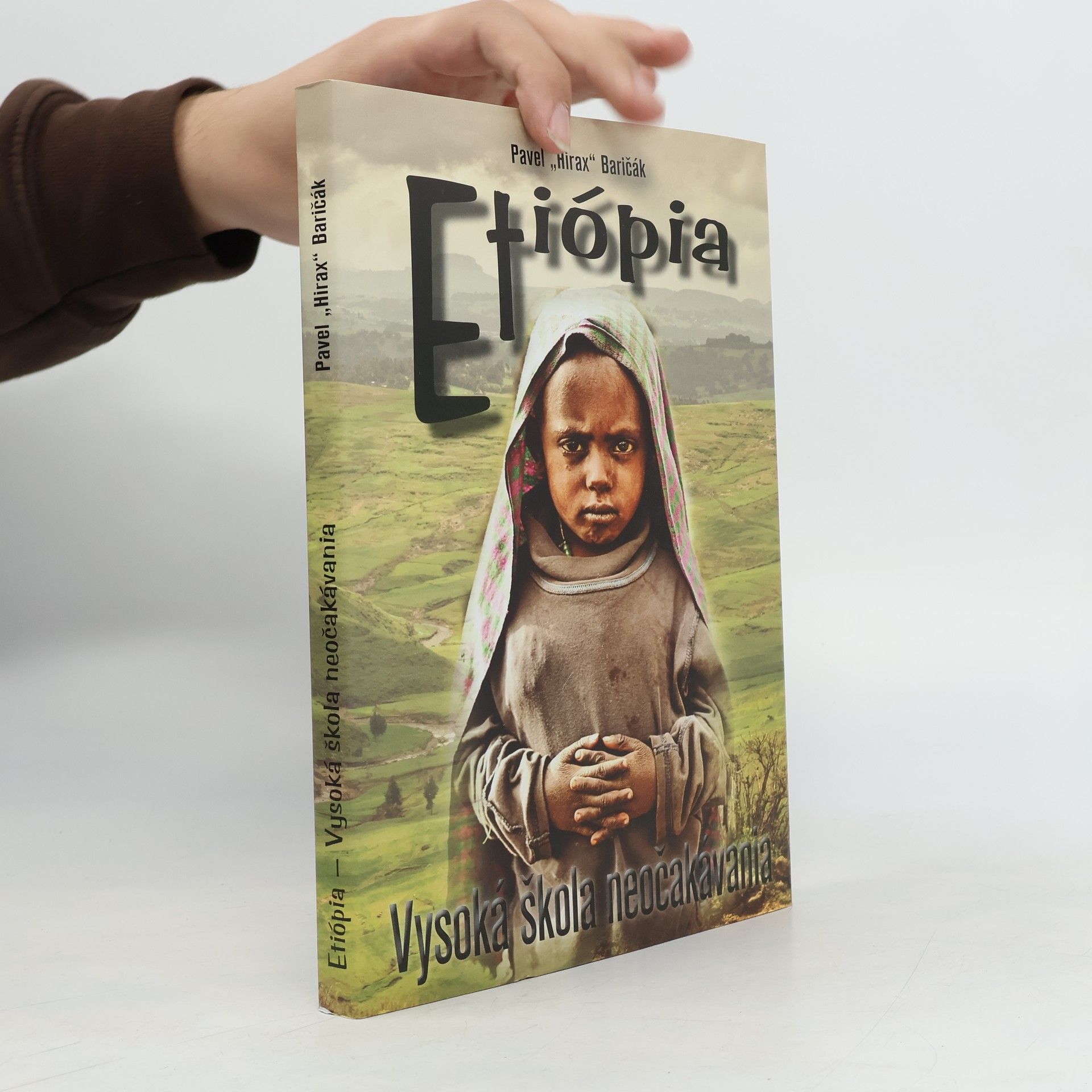 Pavel "Hirax" Baričák Etiópia – Vysoká škola neočakávania