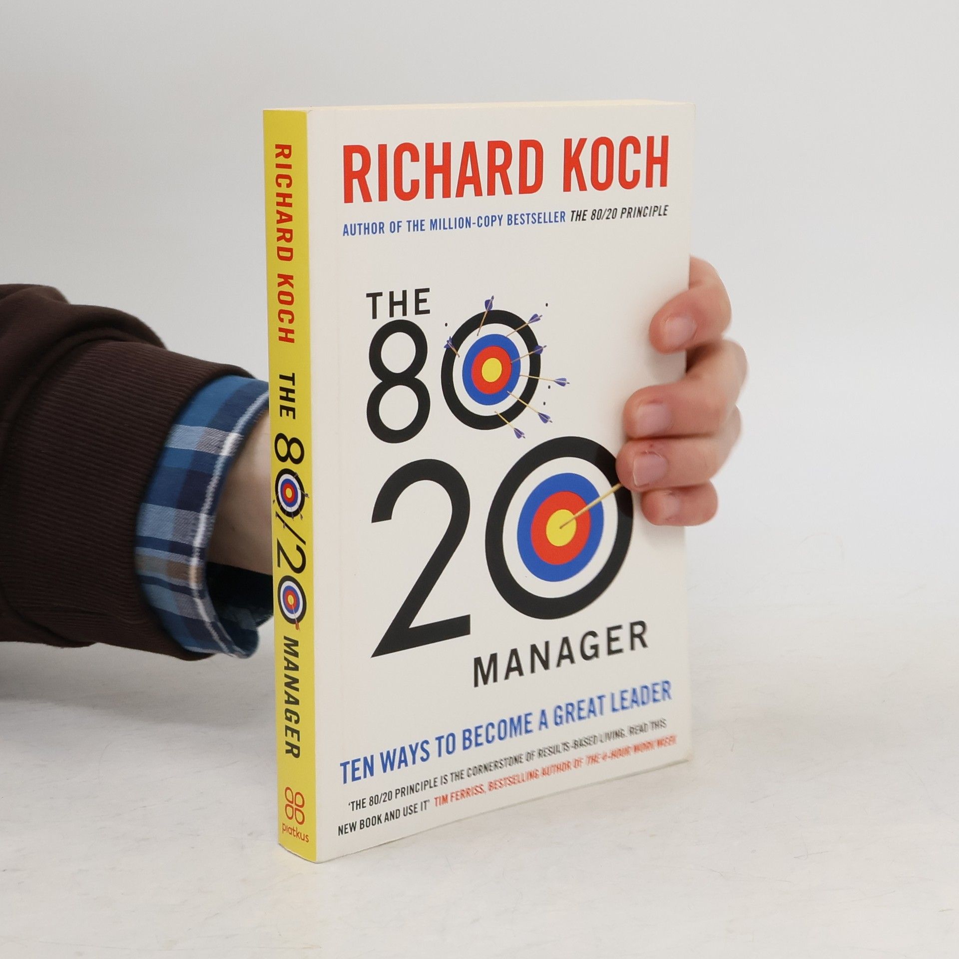 Richard Koch The 80/20 Manager