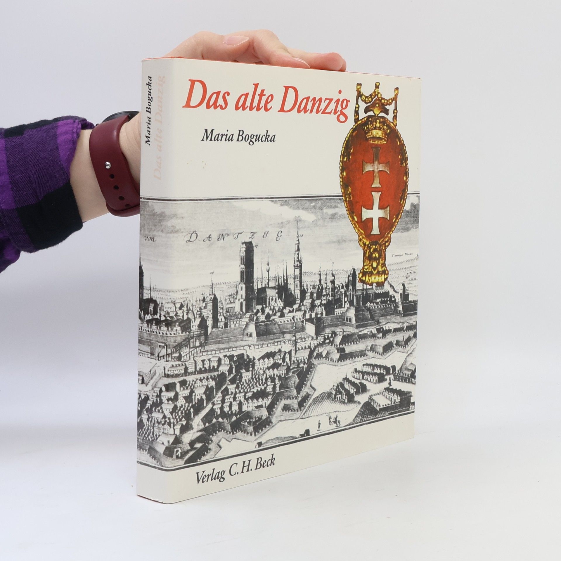 Maria Bogucka Das alte Danzig