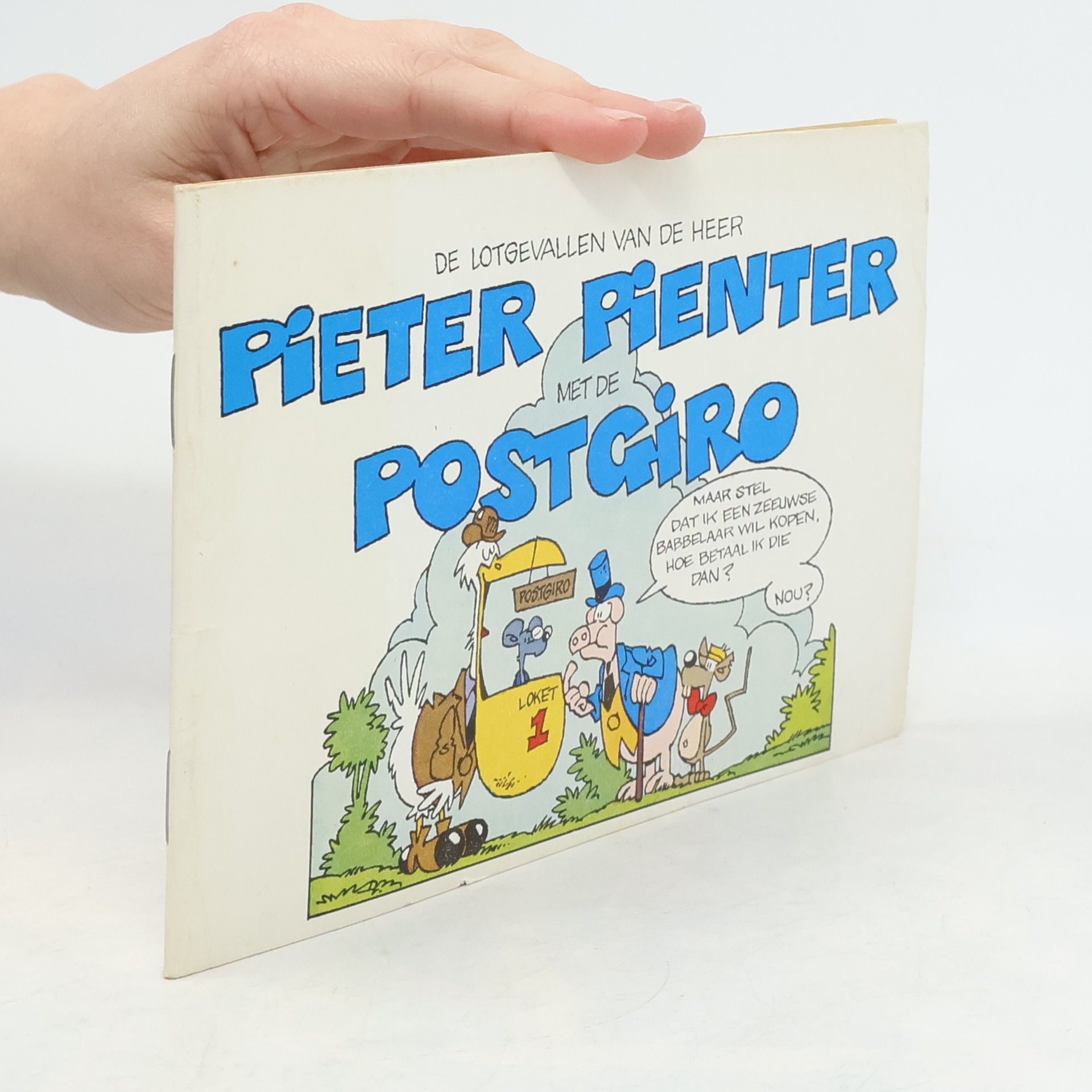 Peter de Smet De lotgevallen van de heer Pieter Pienter met de Postgiro