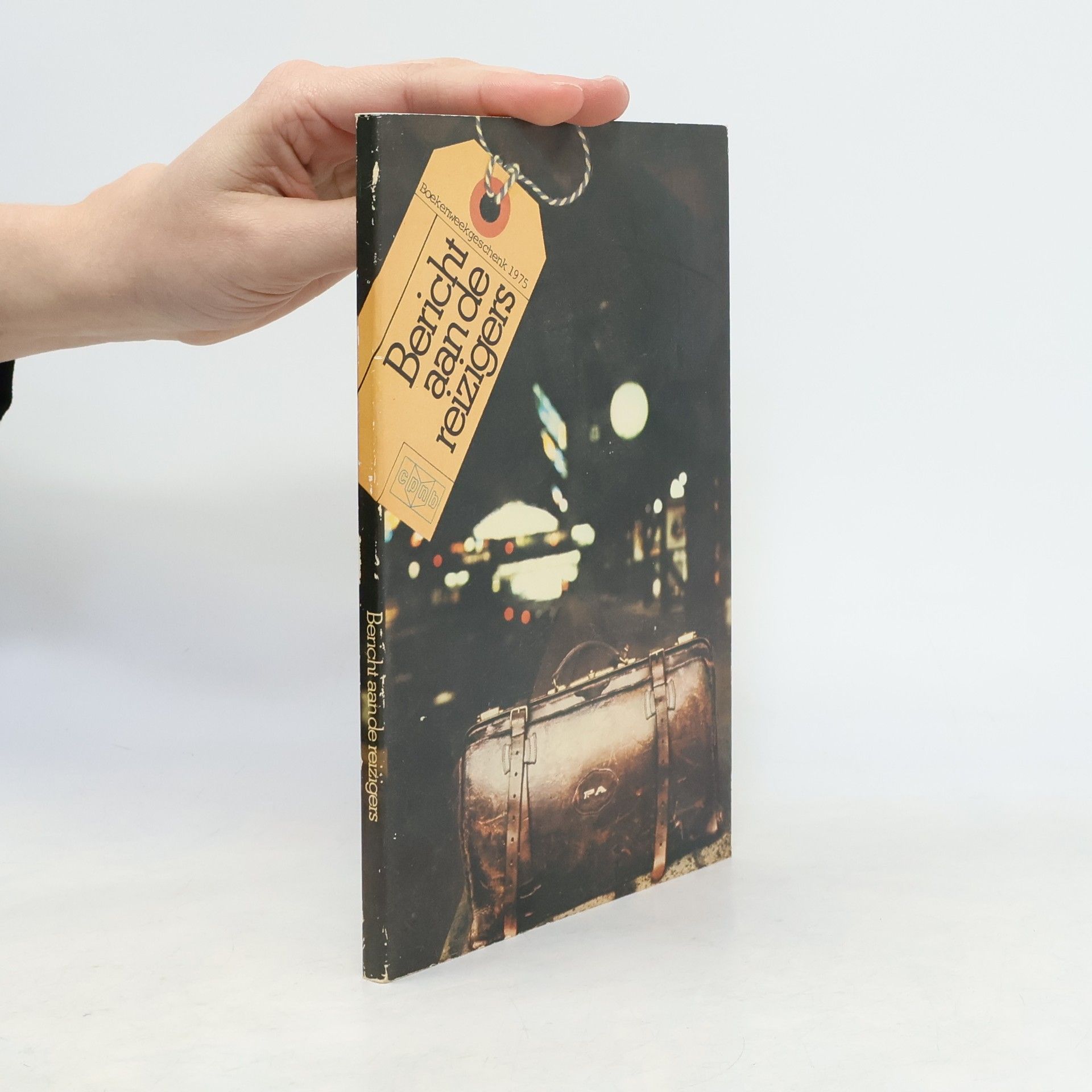 Cornelis (Kees) Buddingh' Boekenweekgeschenk 1975: Bericht aan de reizigers