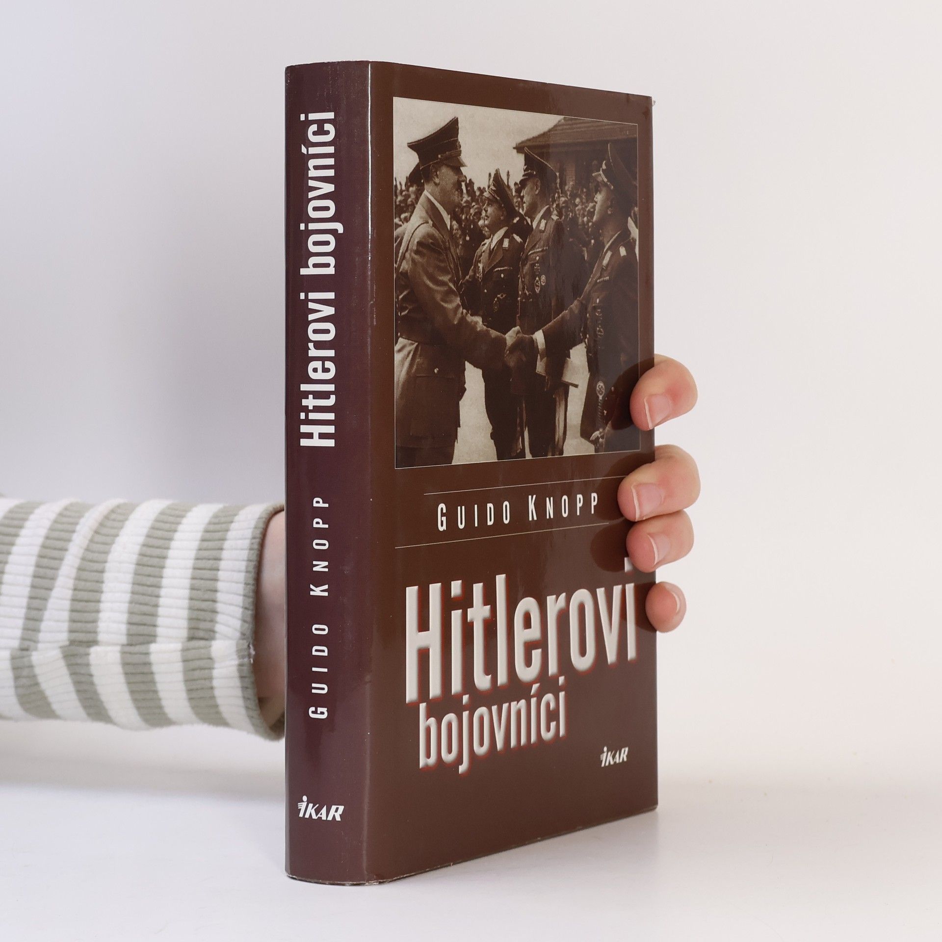Guido Knopp Hitlerovi bojovníci