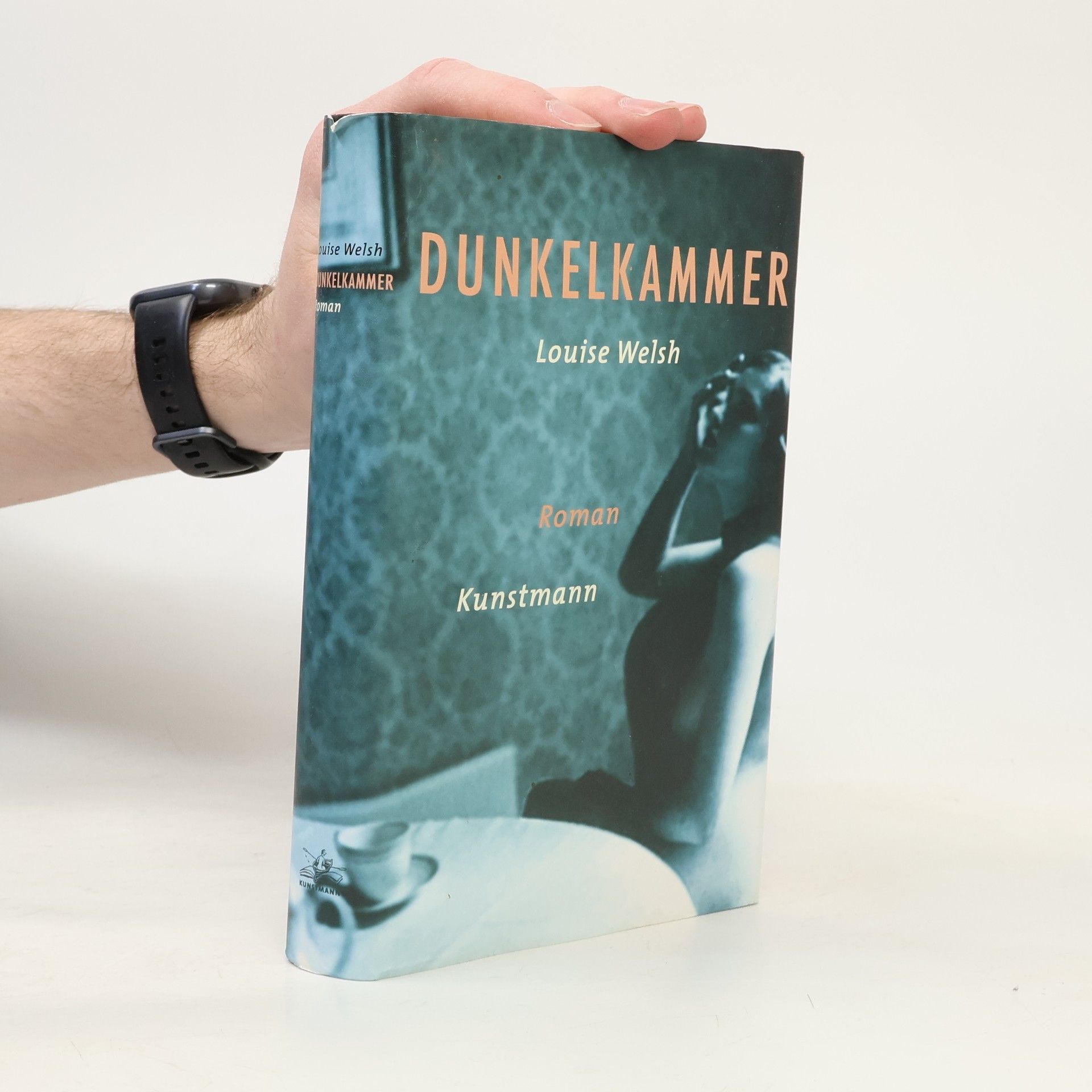 Louise Welsh Dunkelkammer