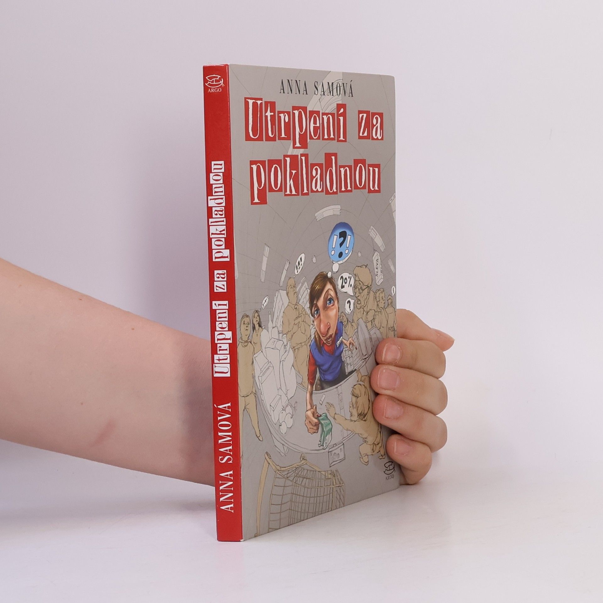 Anna Sam Utrpení za pokladnou