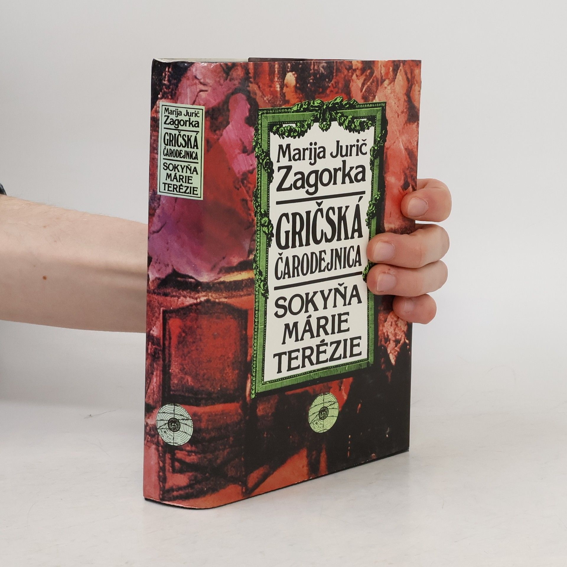Marija Jurić Zagorka Gričská čarodejnica III. - Sokyňa Márie Terézie