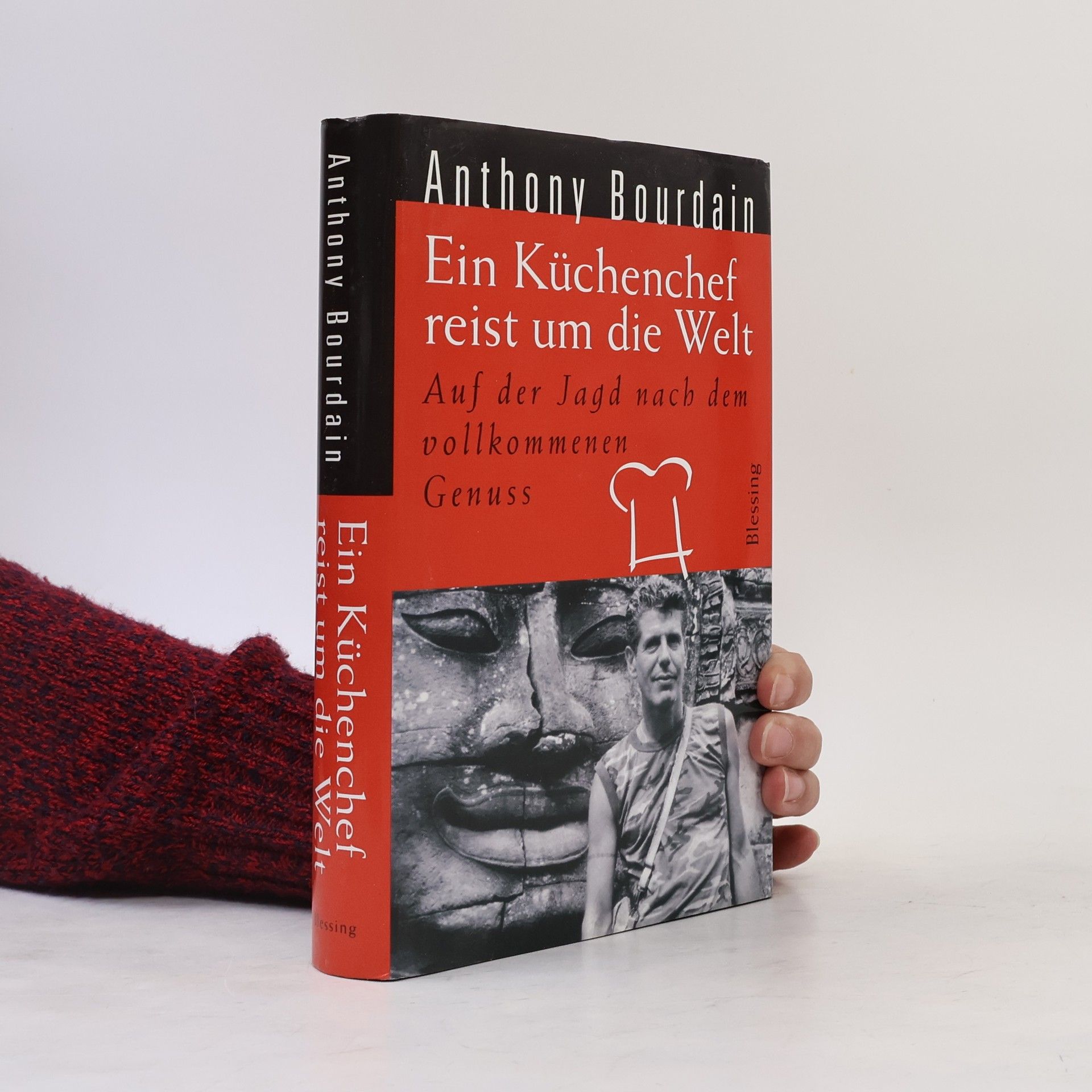 Anthony Bourdain Ein Küchenchef reist um die Welt