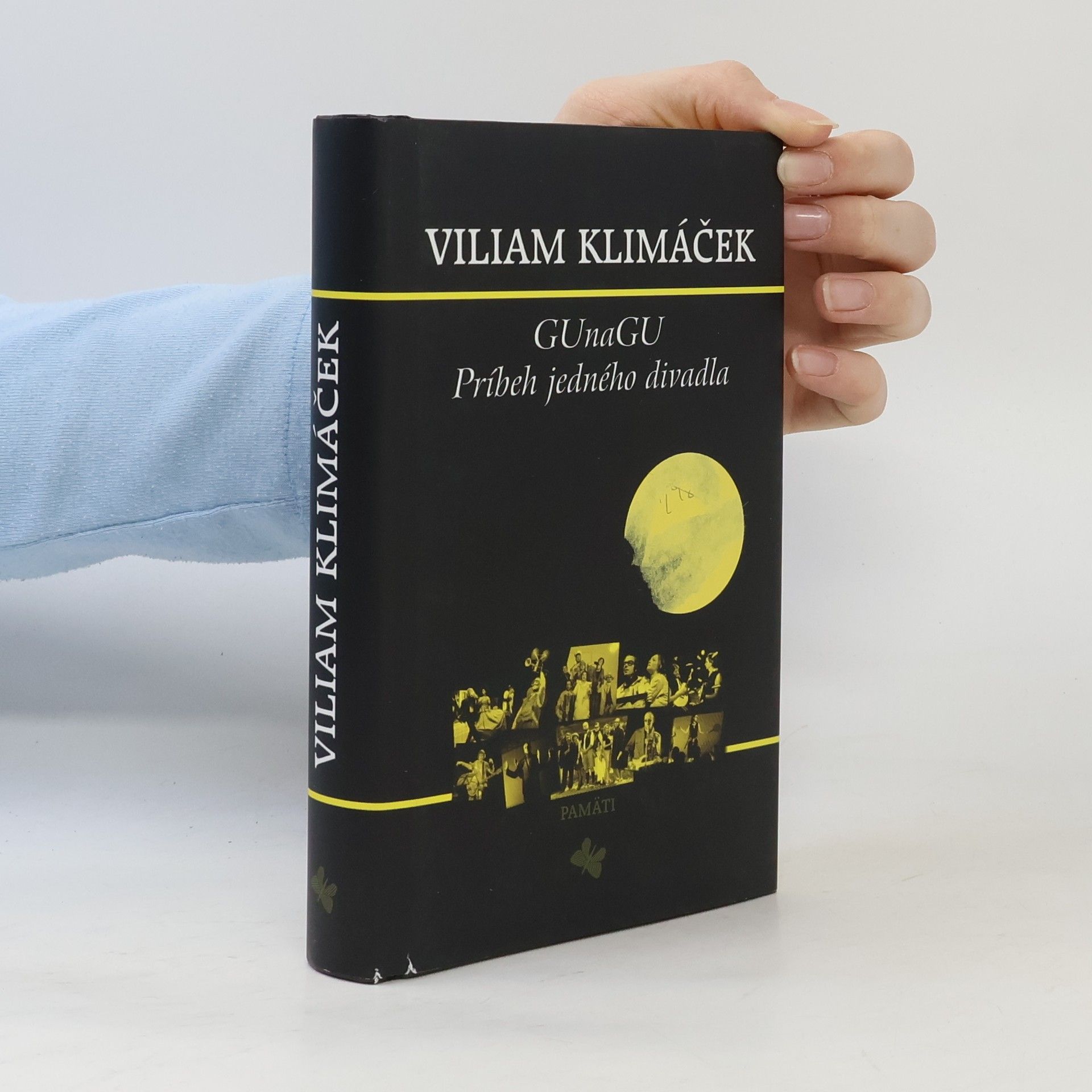 Viliam Klimáček GUnaGU - Príbeh jedného divadla