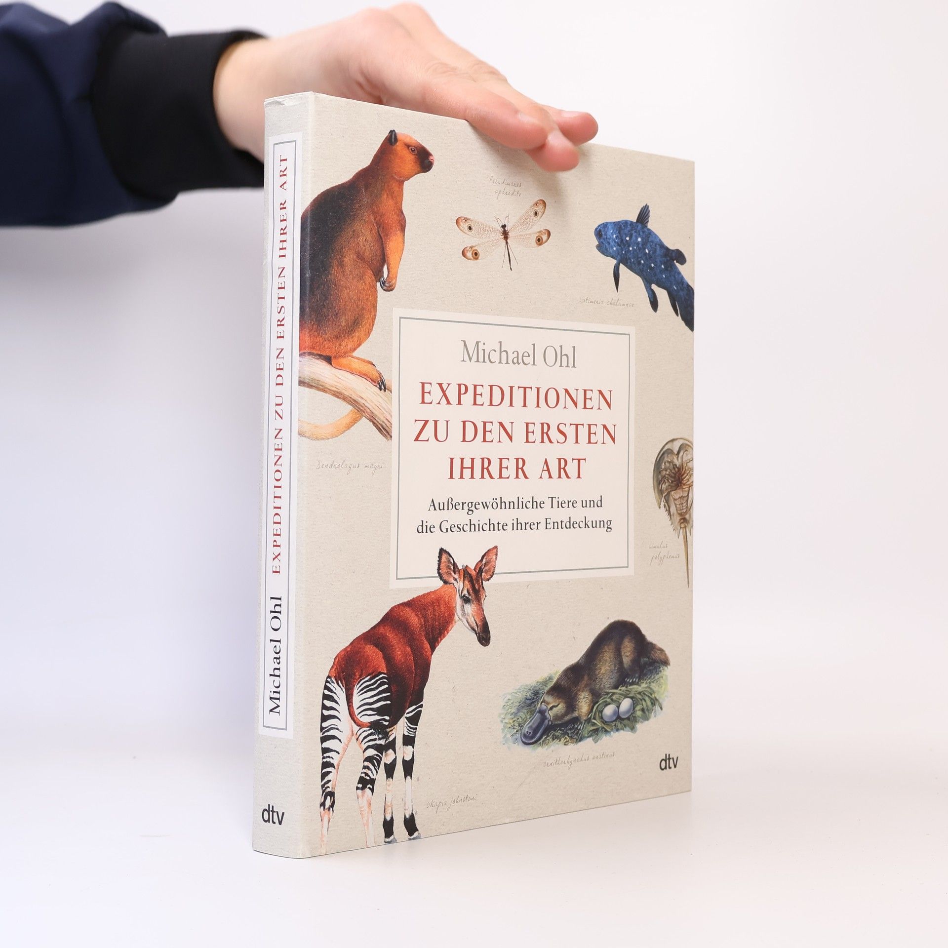 Michael Ohl Expeditionen zu den Ersten ihrer Art