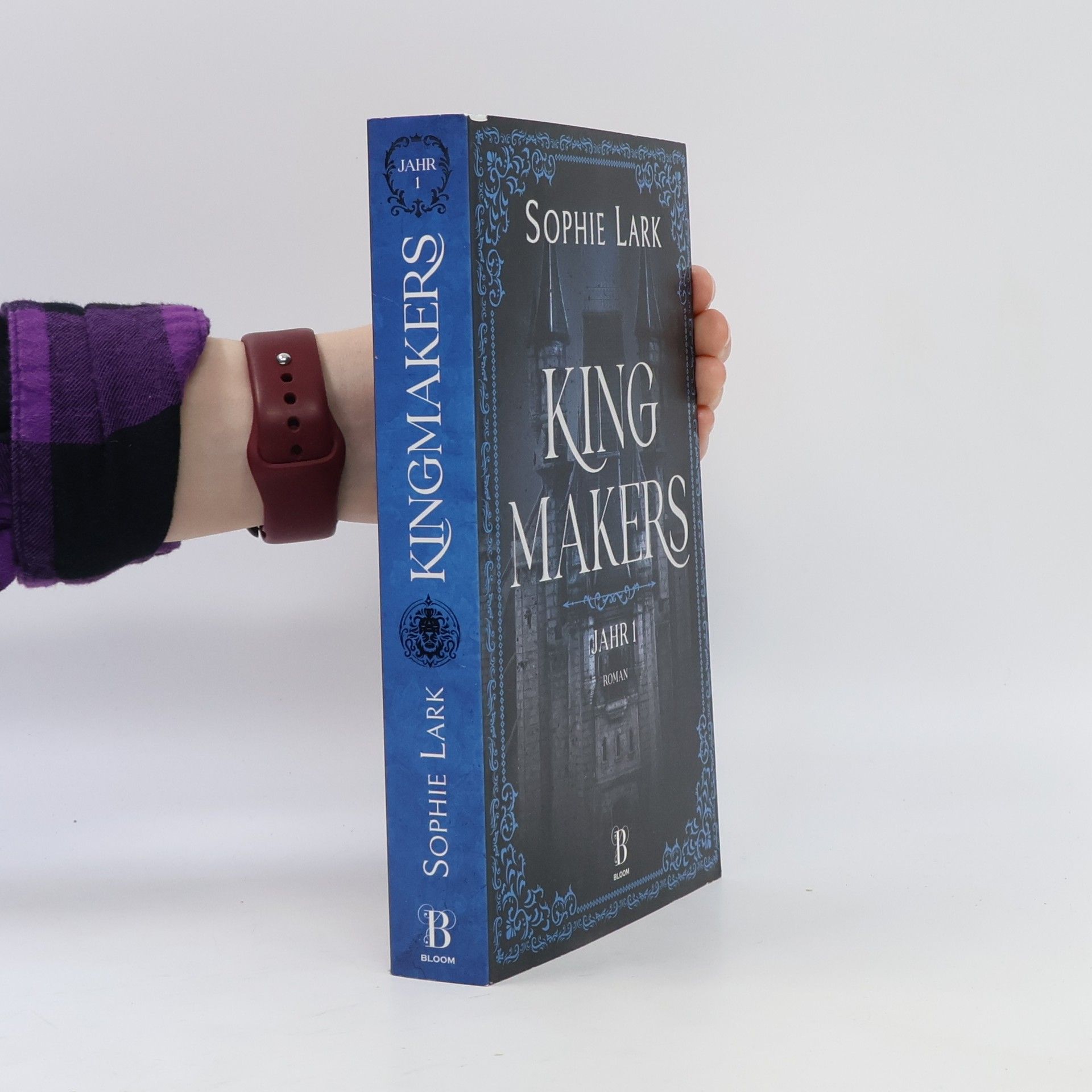 Sophie Lark Kingmakers. Jahr 1