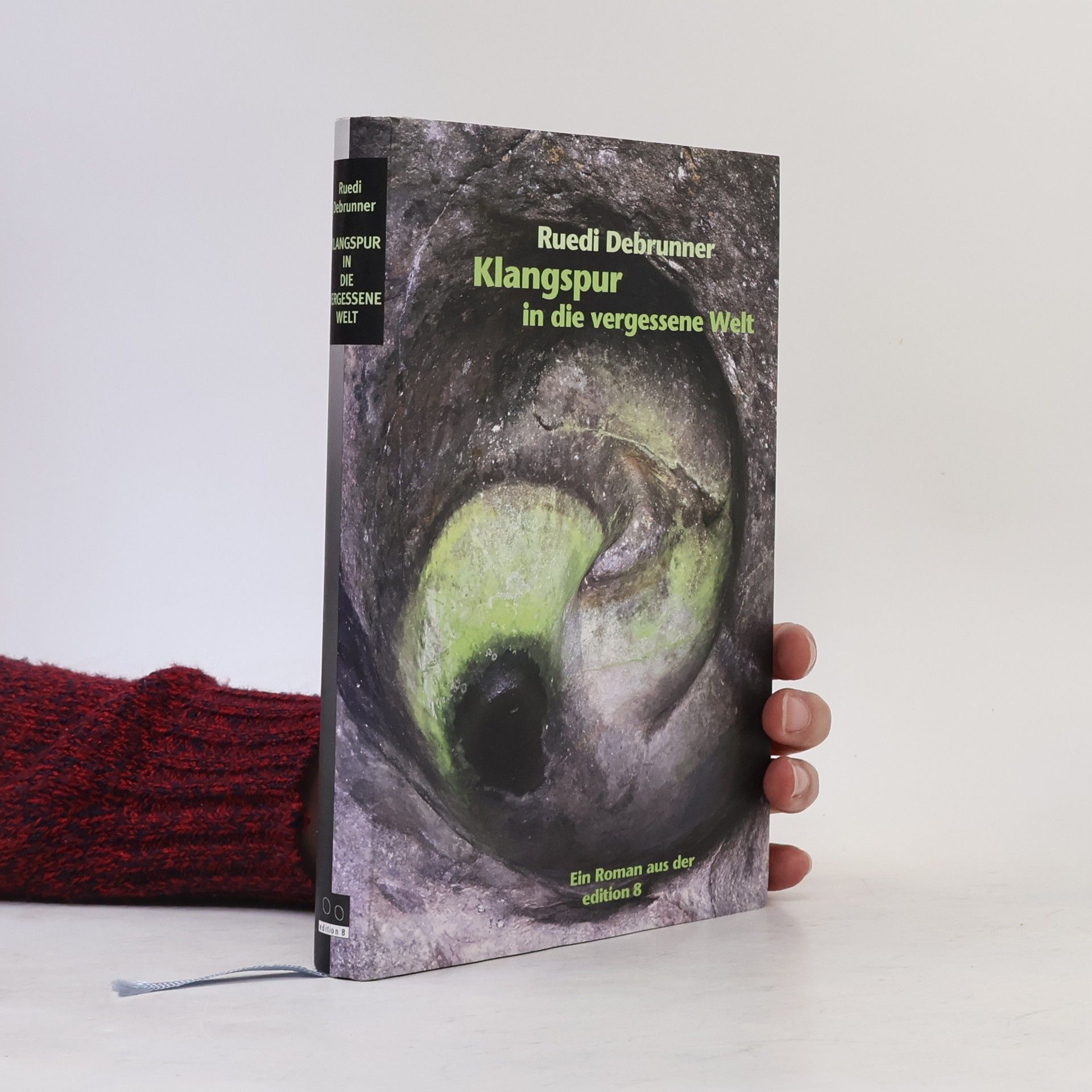 Ruedi Debrunner Klangspur in die vergessene Welt