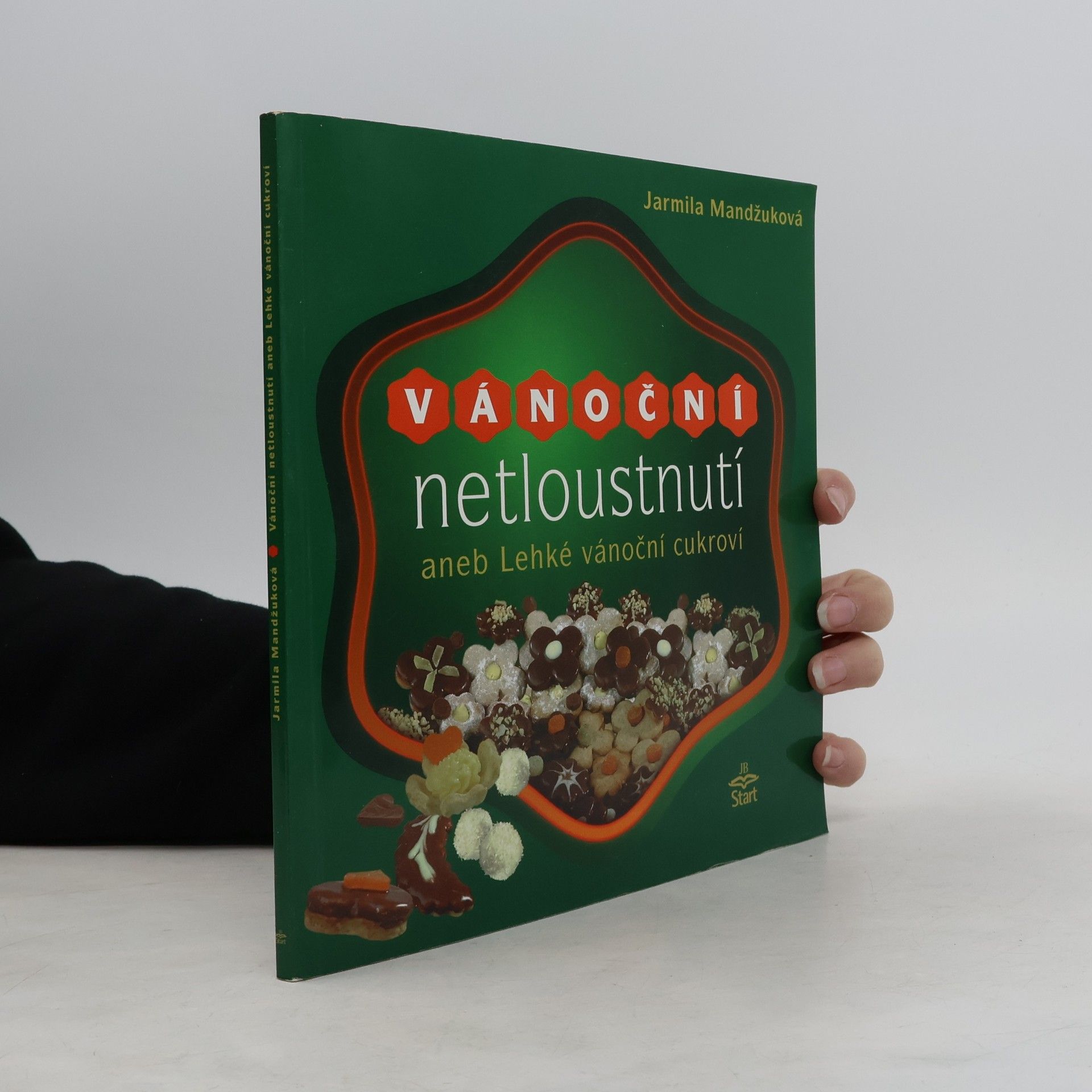 Jarmila Mandžuková Vánoční netloustnutí aneb Lehké vánoční cukroví