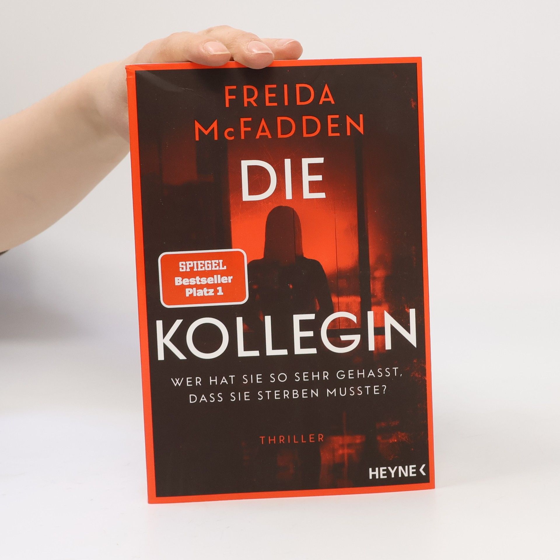 Freida McFadden Die Kollegin - Wer hat sie so sehr gehasst, dass sie sterben musste?