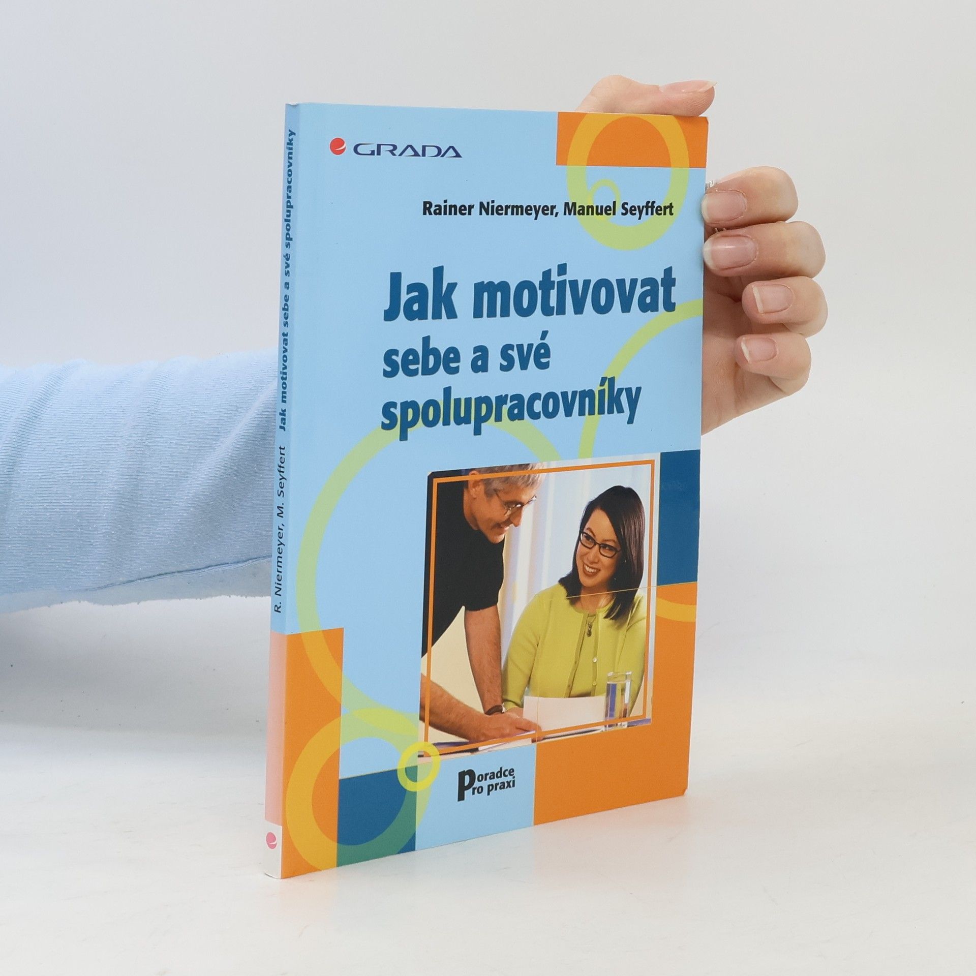 Rainer Niermeyer Jak motivovat sebe a své spolupracovníky