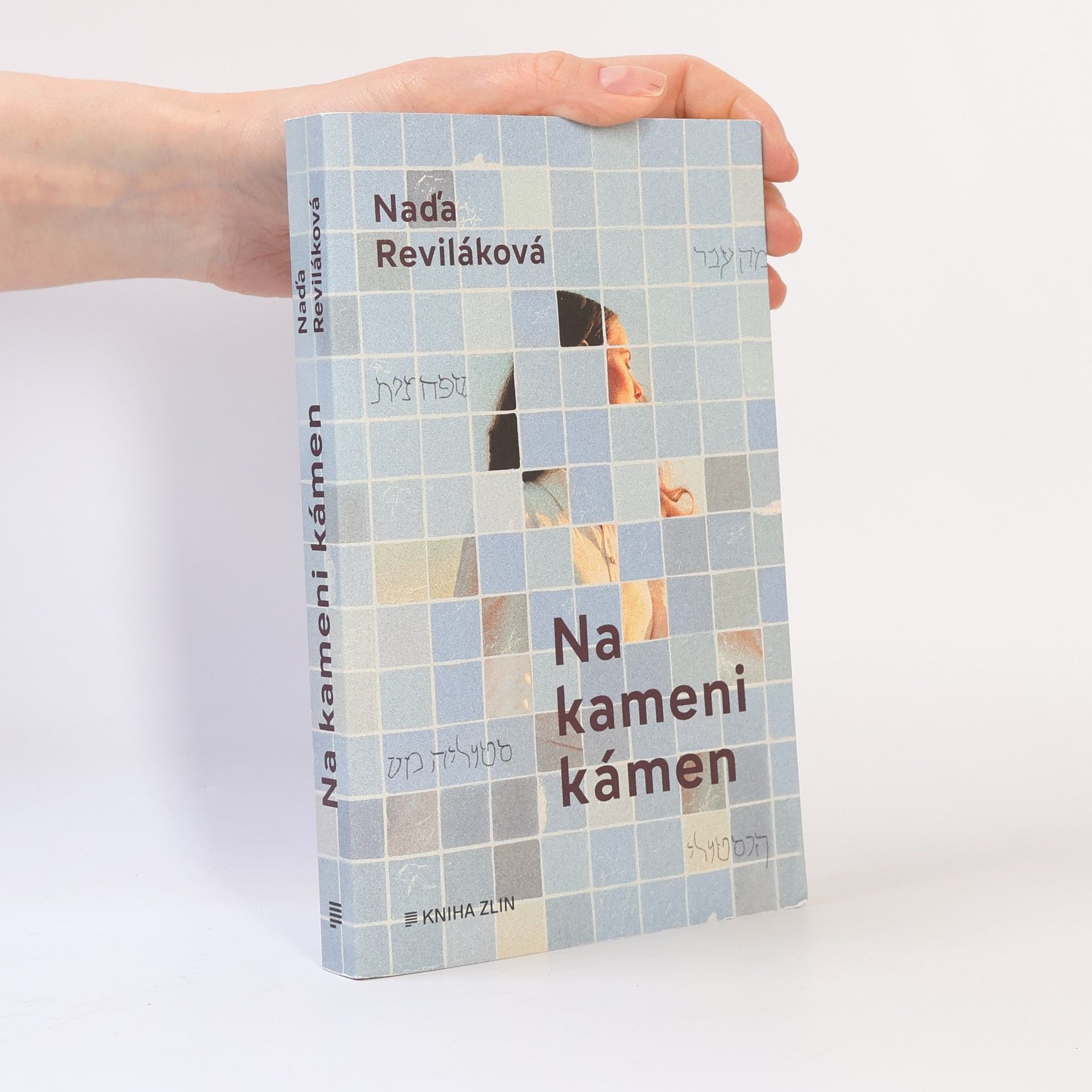 Naďa Reviláková Na kameni kámen
