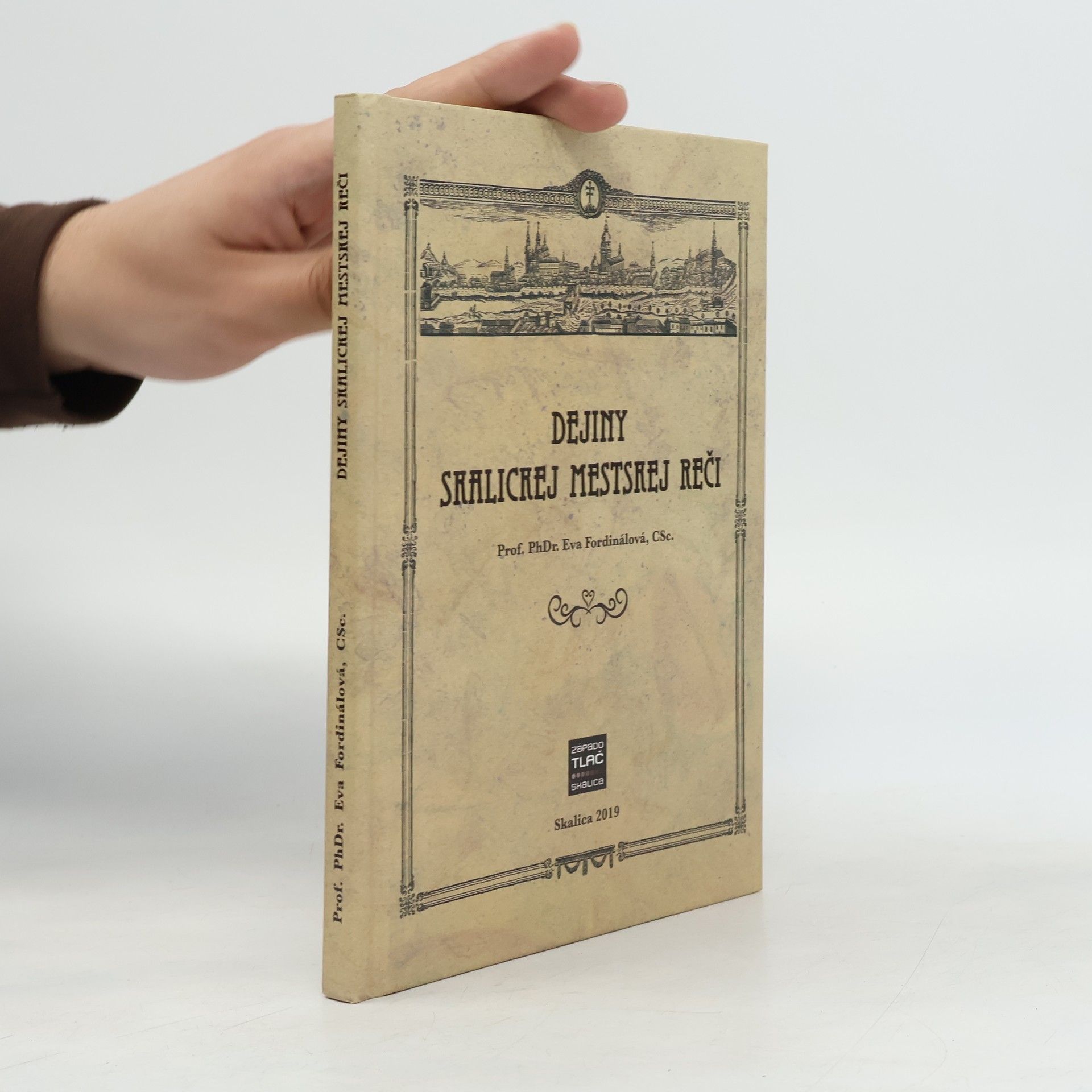 Eva Fordinálová Dejiny Skalickej mestskej Reči