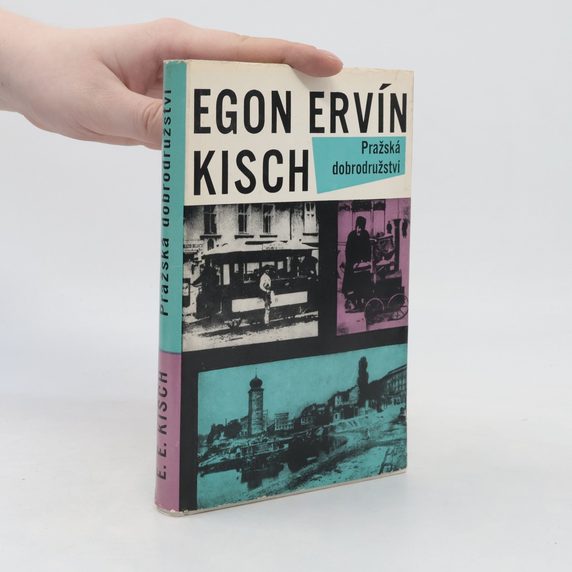 Egon Erwin Kisch Pražská dobrodružství