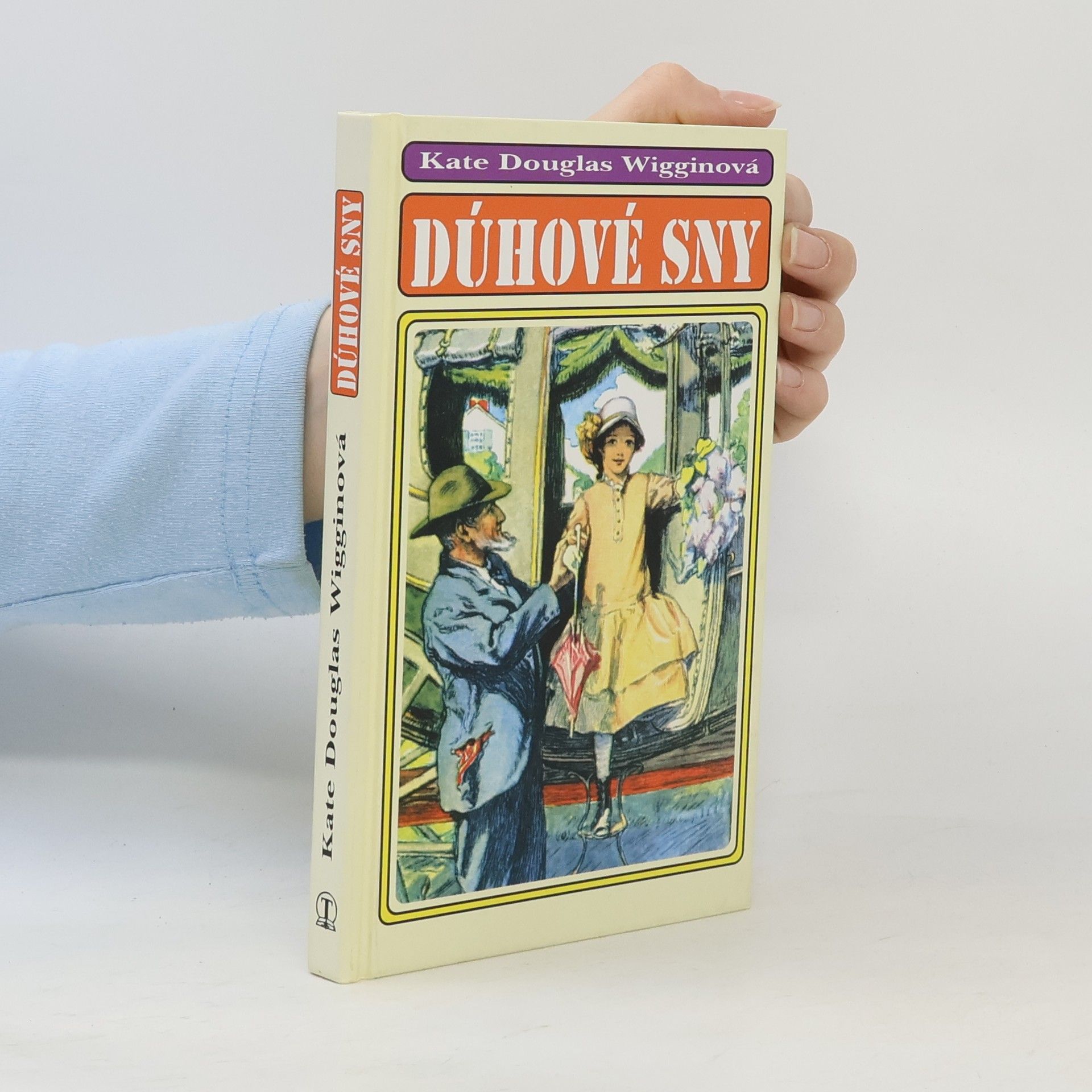 Kate Douglas Smith Wiggin Riggs Dúhové sny