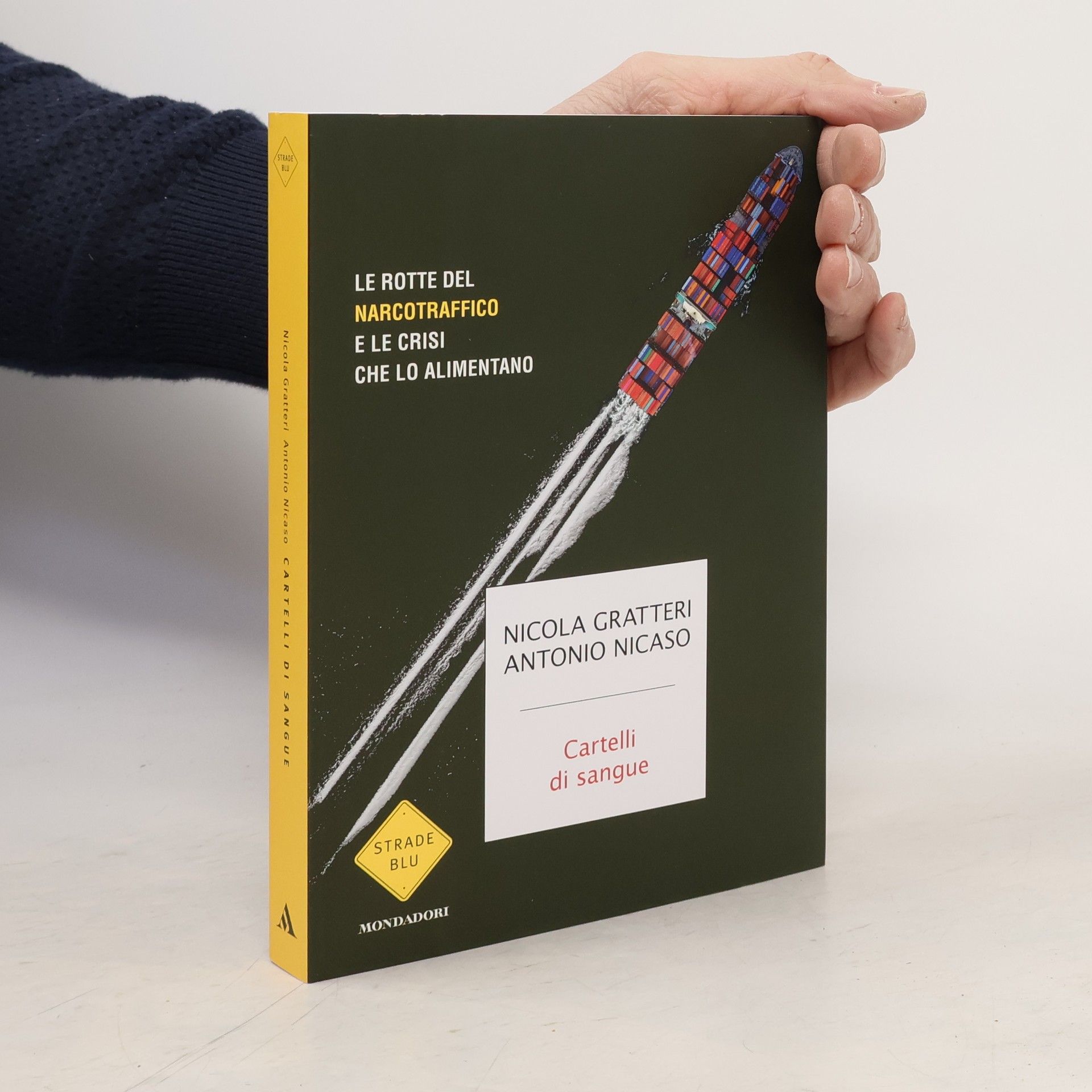 Strade Blu: Cartelli di sangue. Le rotte del narcotraffico e le crisi che lo alimentano