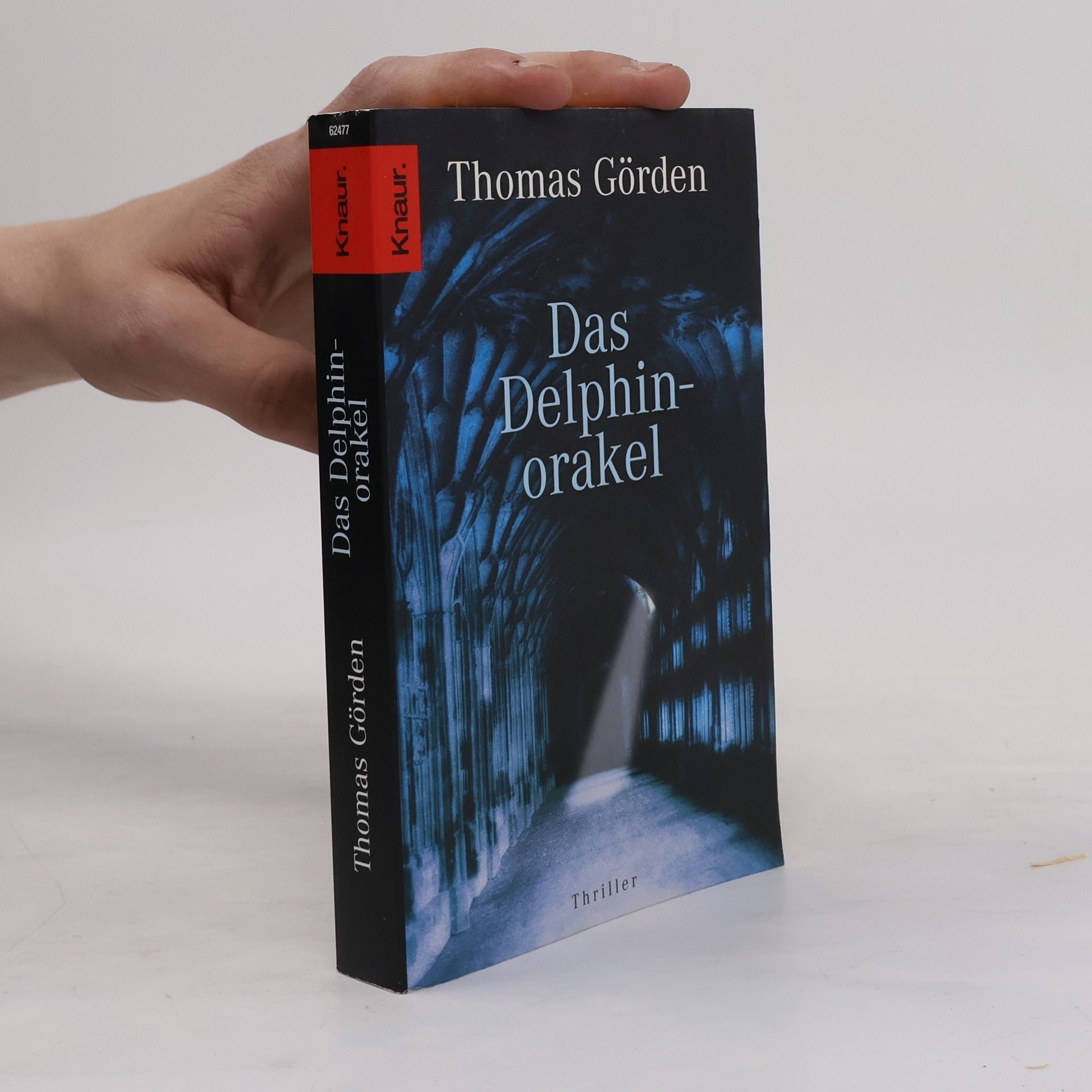 Thomas Görden Das Delphinorakel. Thriller. Originalausgabe
