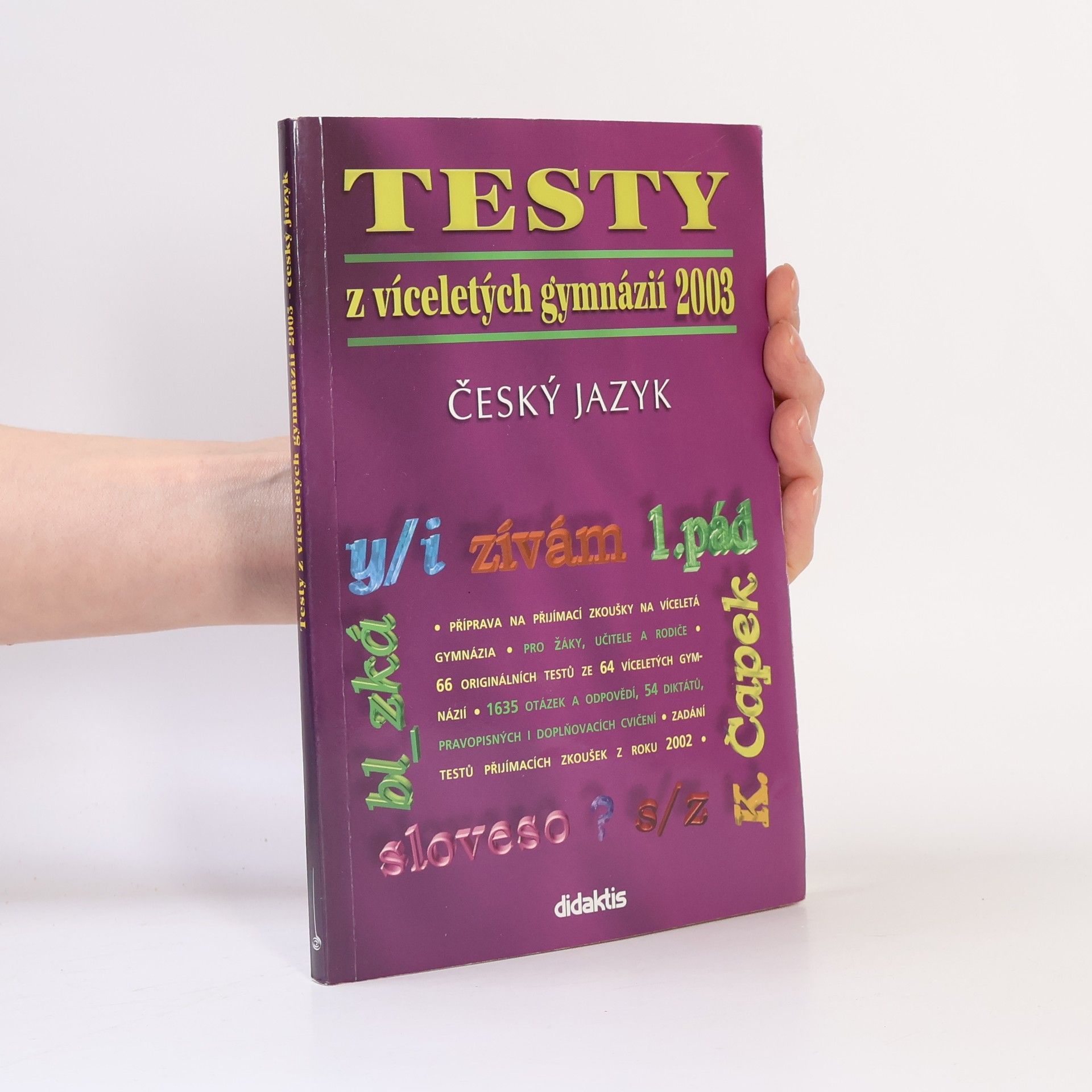 Various authors Testy z víceletých gymnázií 2003 - český jazyk
