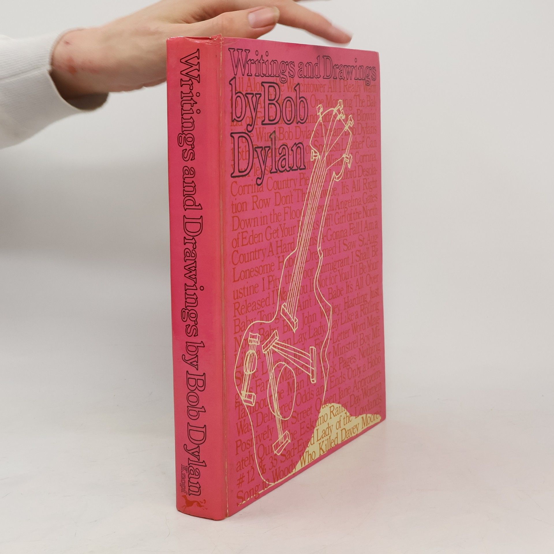 Bob Dylan Writings and Drawings by Bob Dylan