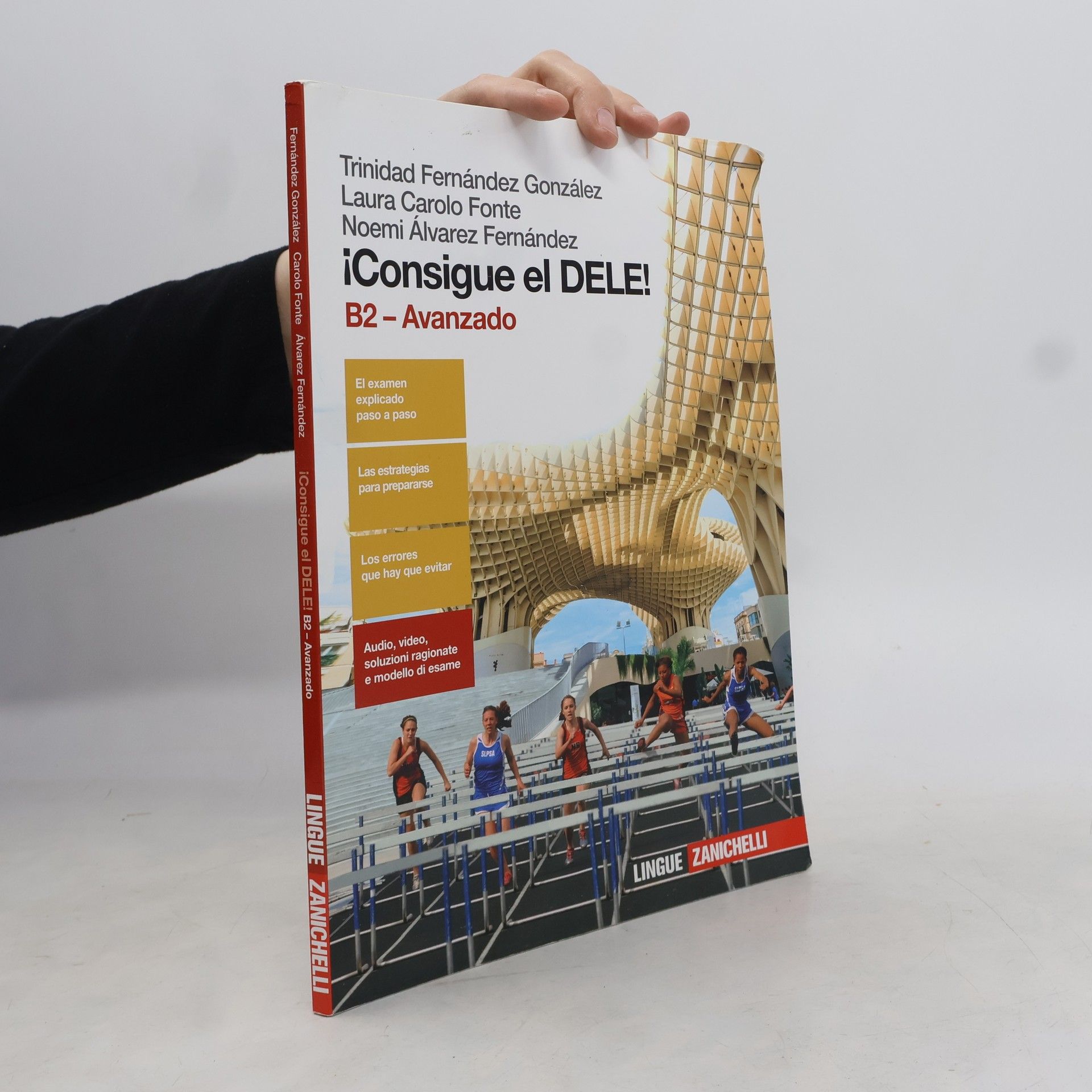 ¡Consigue el dele! B2 avanzado. Per le Scuole superiori