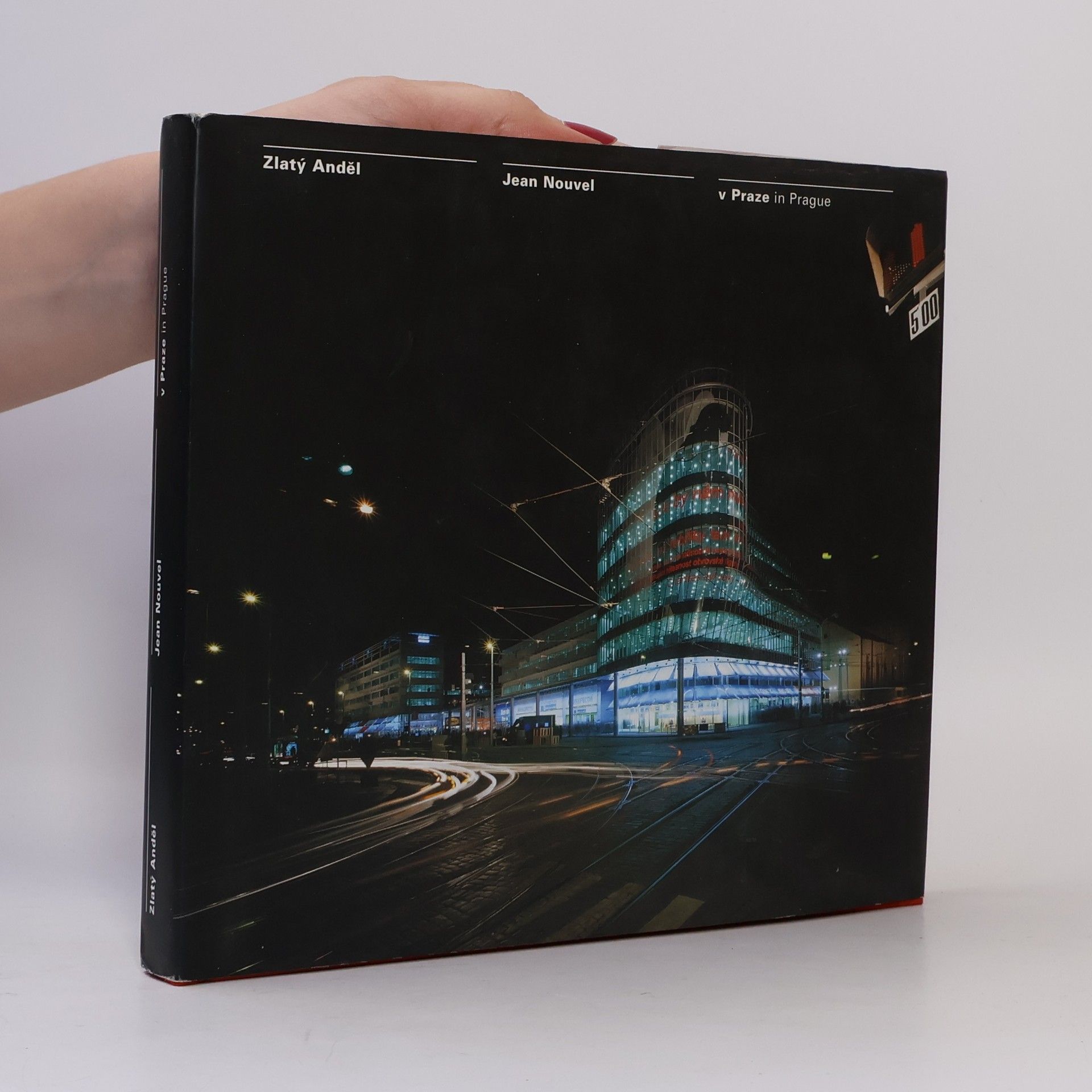 Irena Fialová Zlatý Anděl v Praze - Jean Nouvel in Prague