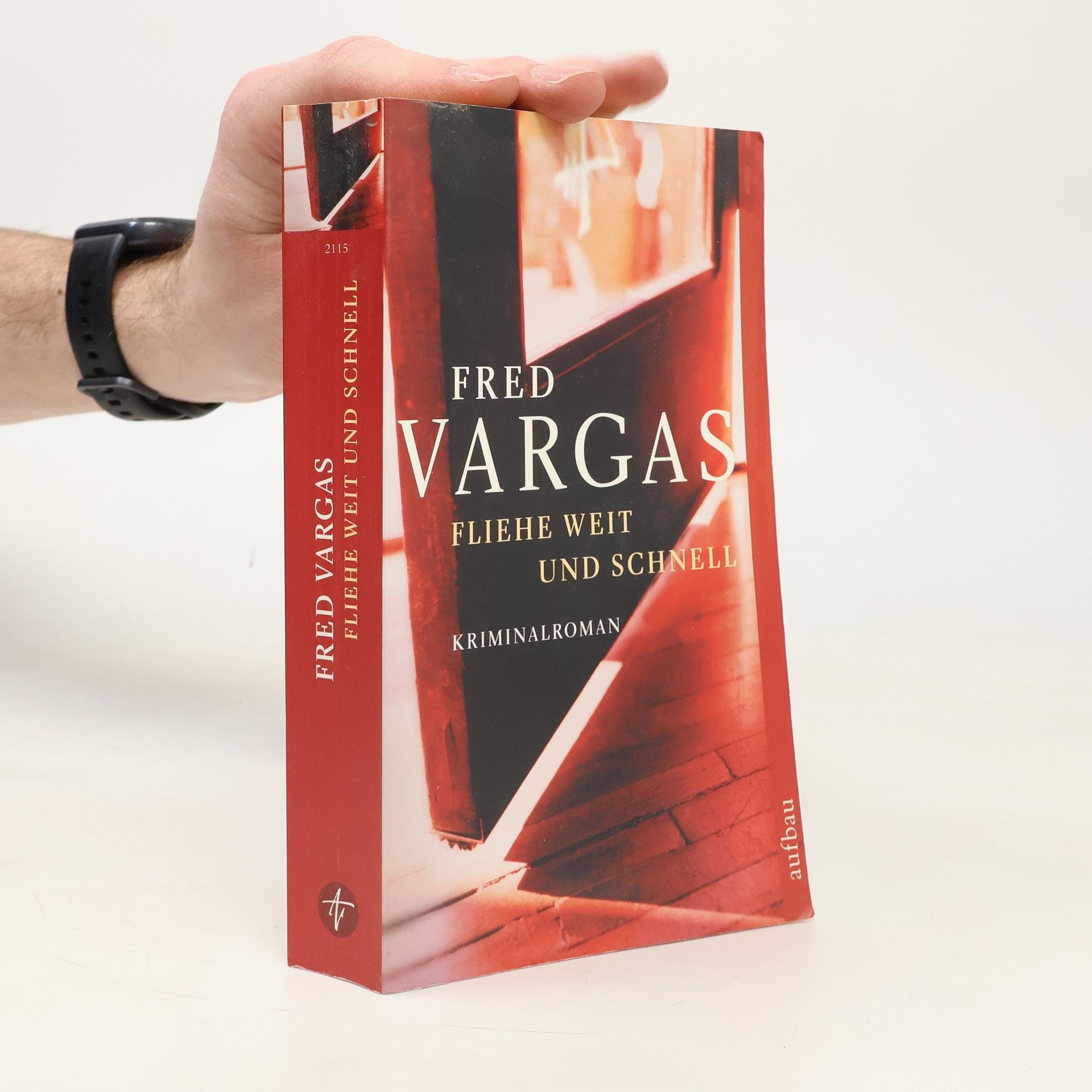 Fred Vargas Fliehe weit und schnell