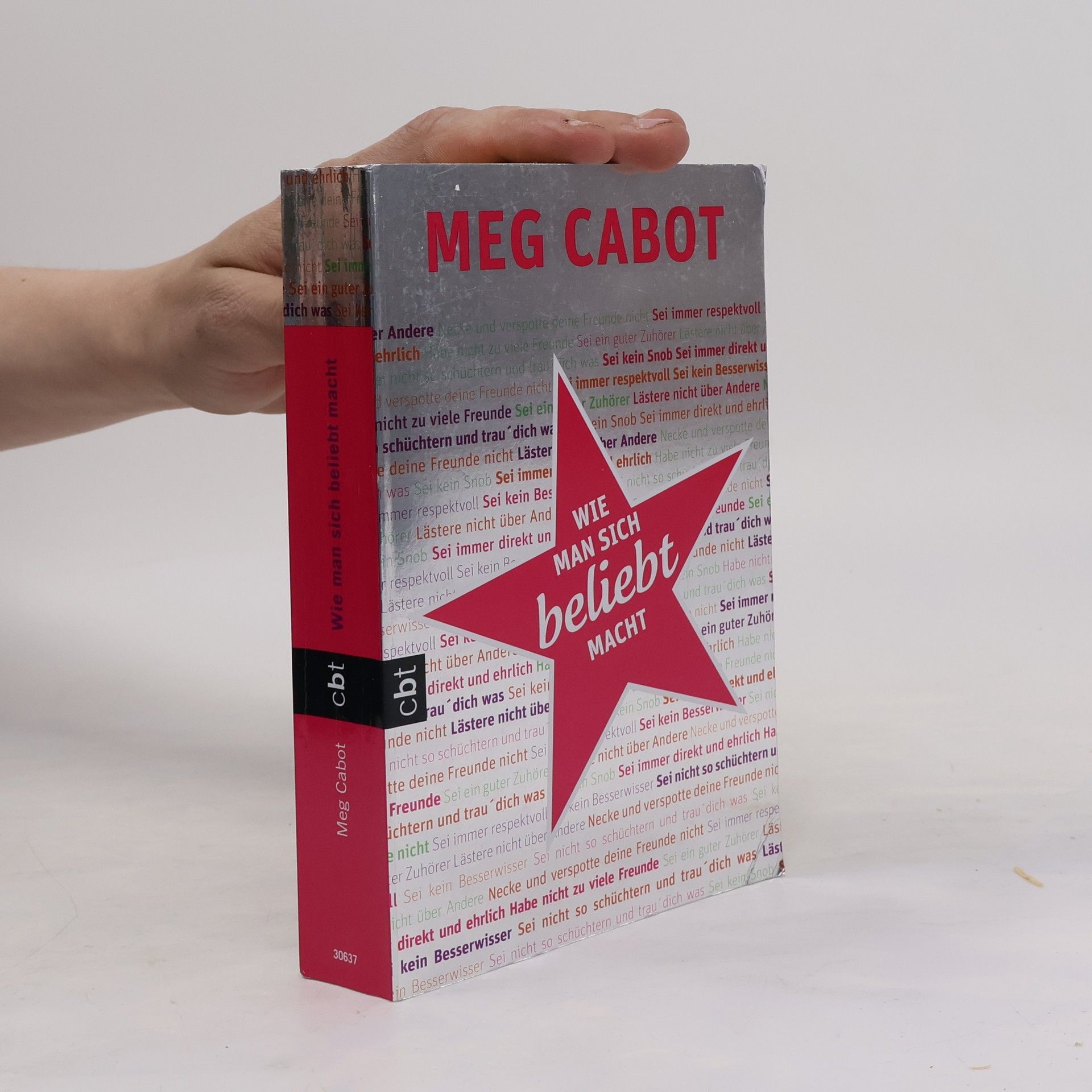 Patricia Cabot Wie man sich beliebt macht