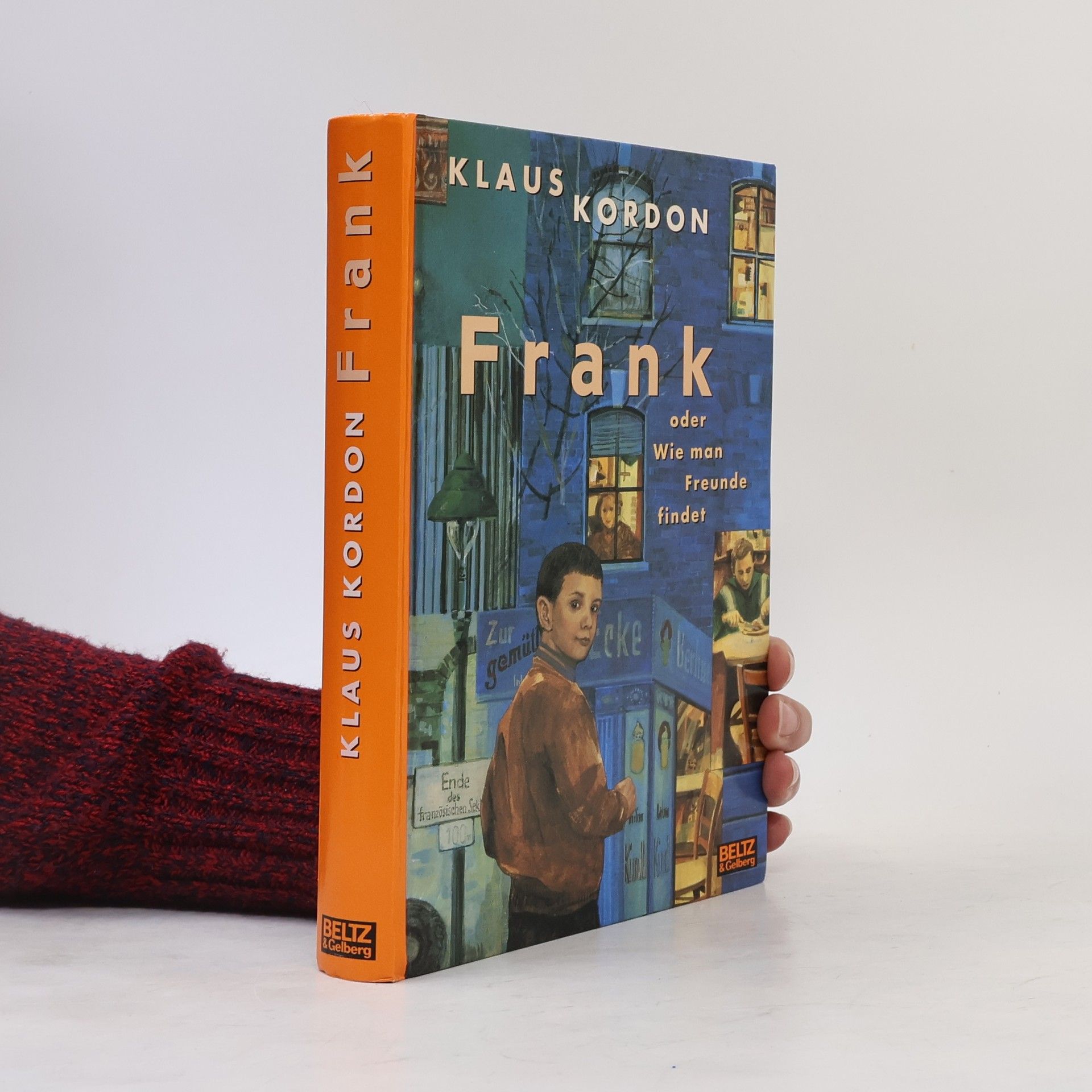 Klaus Kordon Frank oder wie man Freunde findet