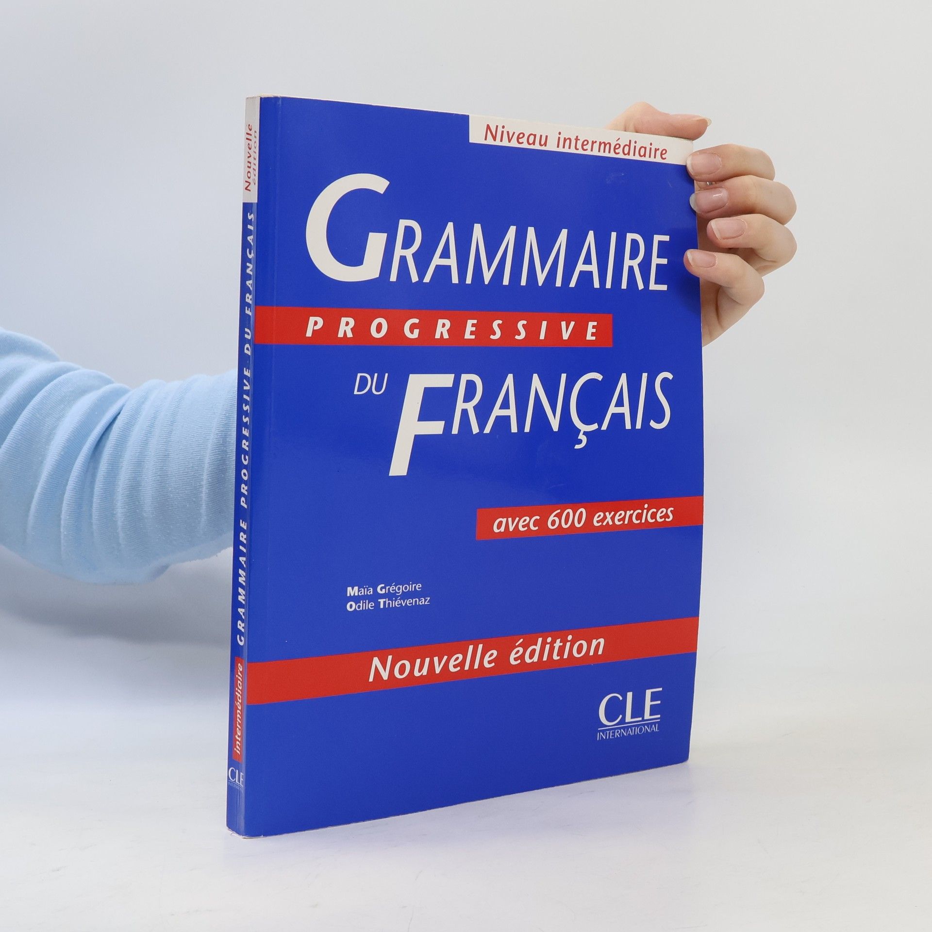 Maïa Grégoire Grammaire progressive du français. Niveau intermédiaire