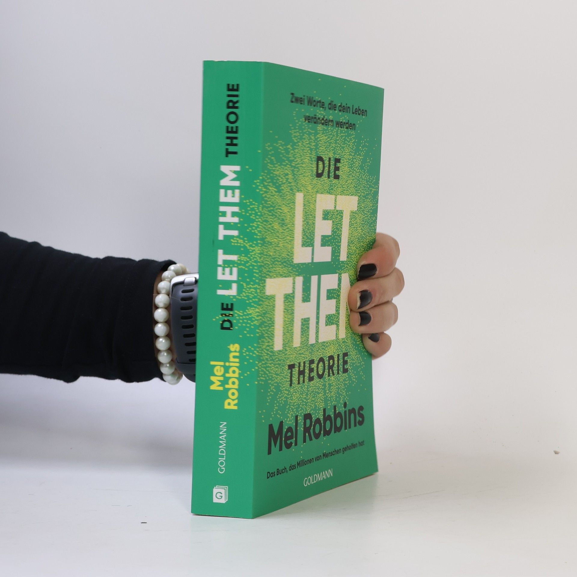 Mel Robbins Die LET THEM Theorie