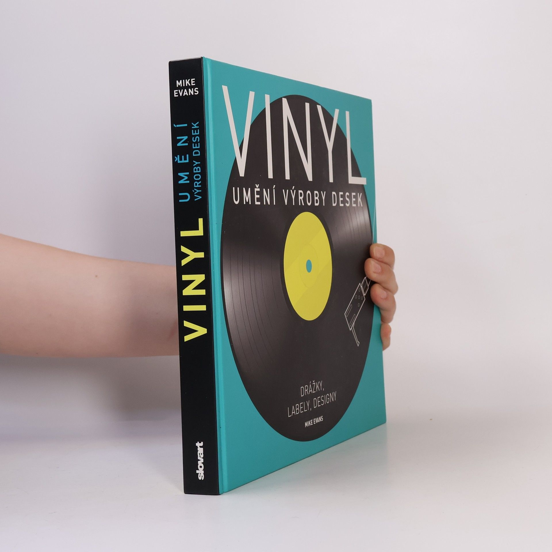 Mike Evans Vinyl. Umění výroby desek