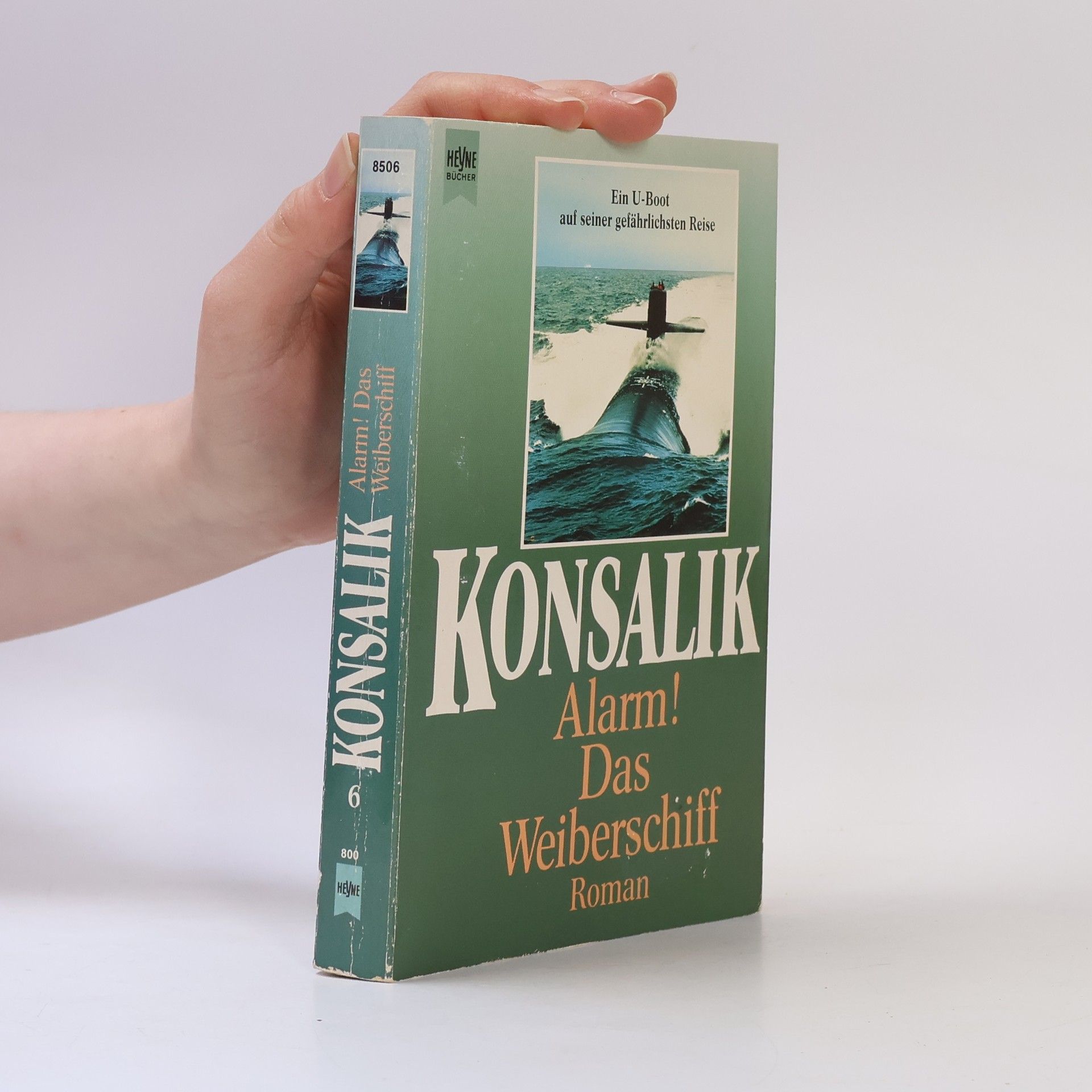 Heinz G. Konsalik Alarm! das Weiberschiff