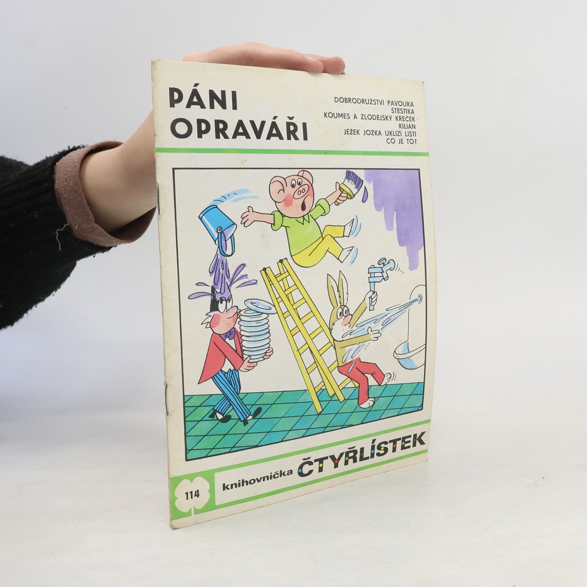 Ljuba Štíplová Čtyřlístek 114. Páni opraváři