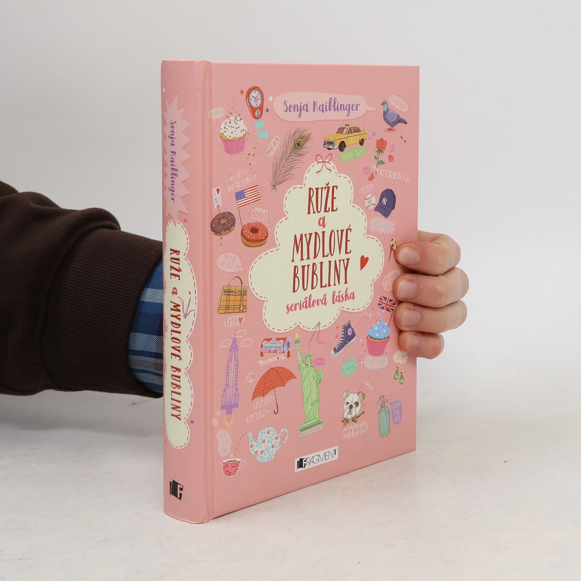 Sonja Kaiblinger Ruže a mydlové bubliny