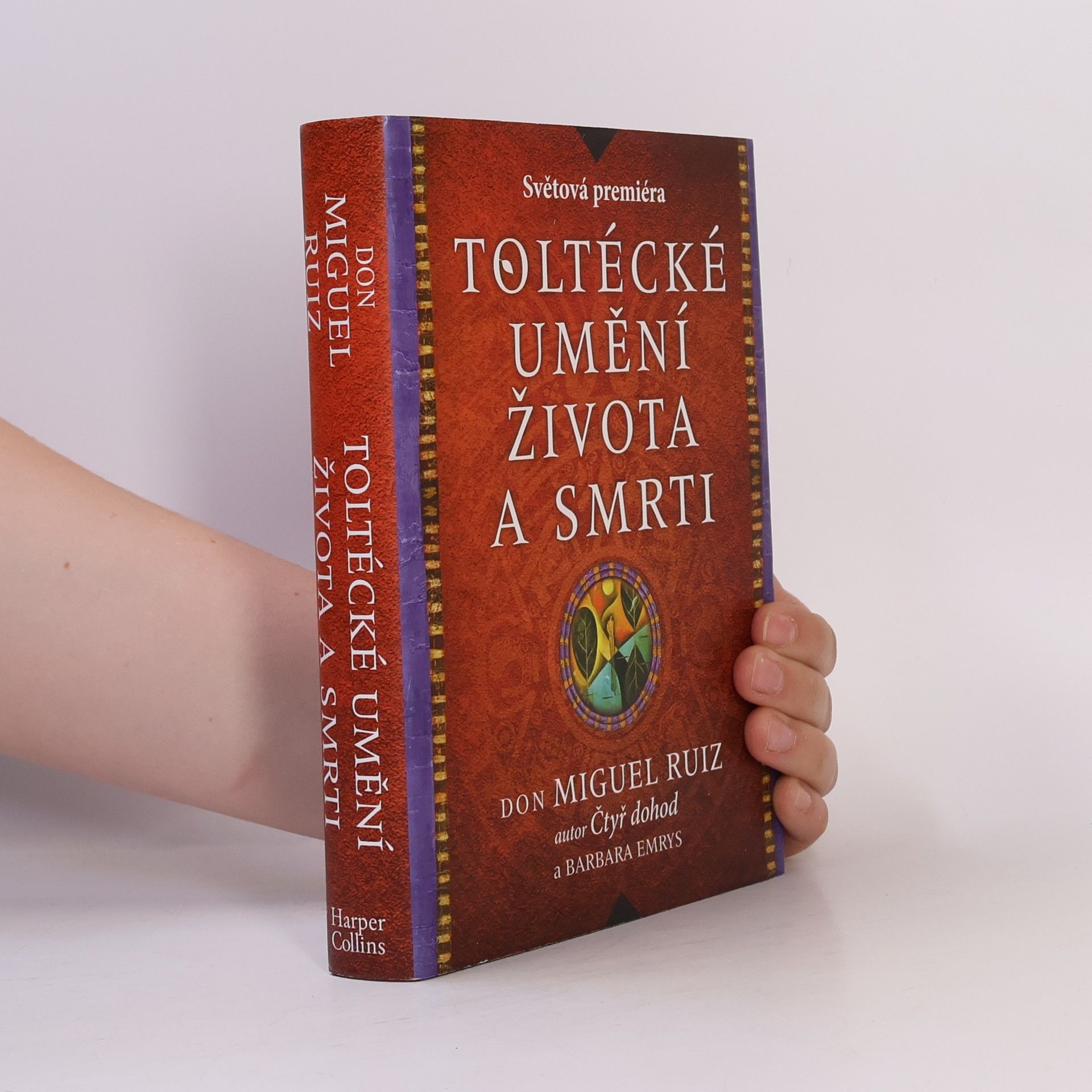 Barbara Emrys Toltécké umění života a smrti