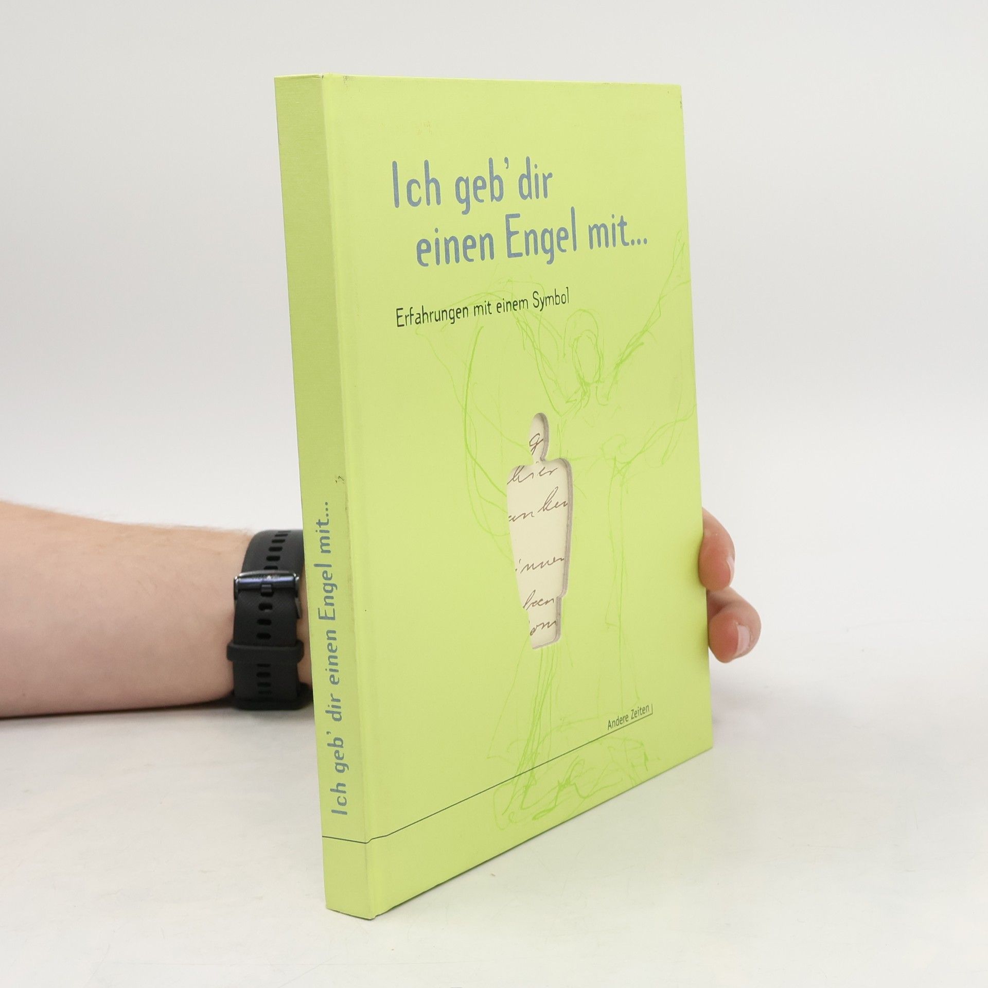 Auteurscollectief Ich geb' dir einen Engel mit...