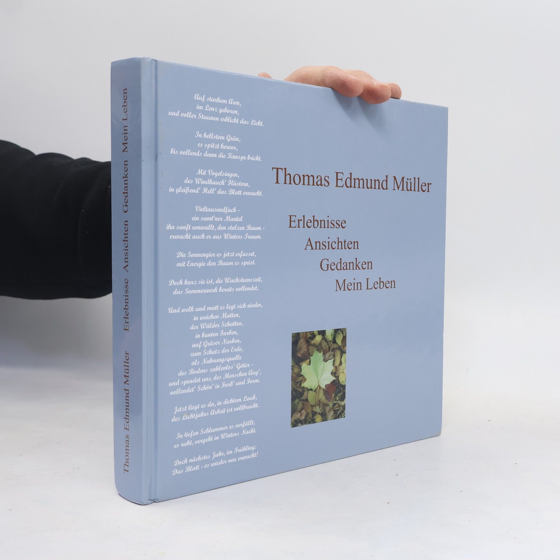 Thomas Edmund Müller Erlebnisse, Ansichten, Gedanken, mein Leben
