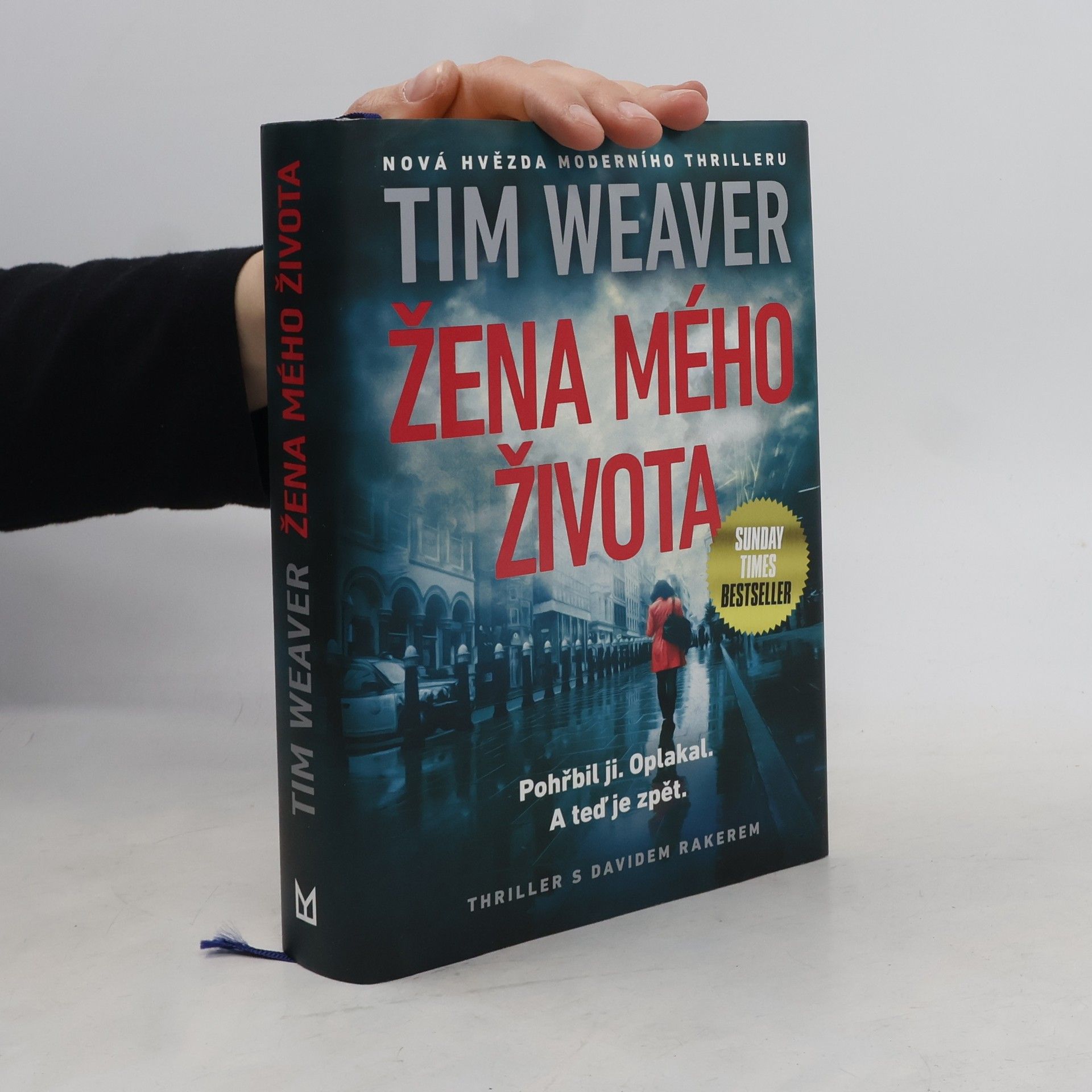 Tim Weaver Žena mého života