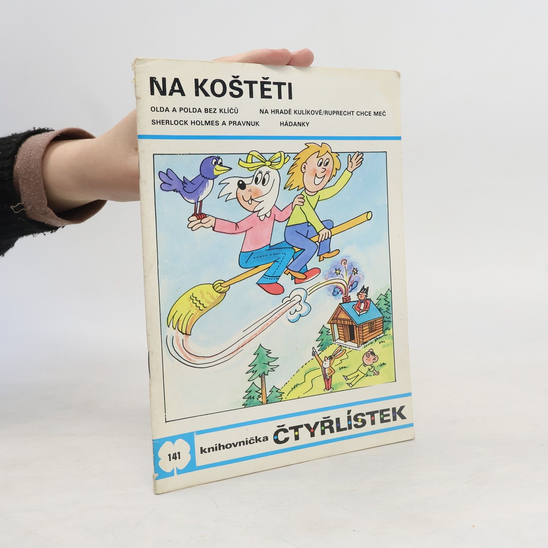 Ljuba Štíplová Čtyřlístek 141. Na koštěti