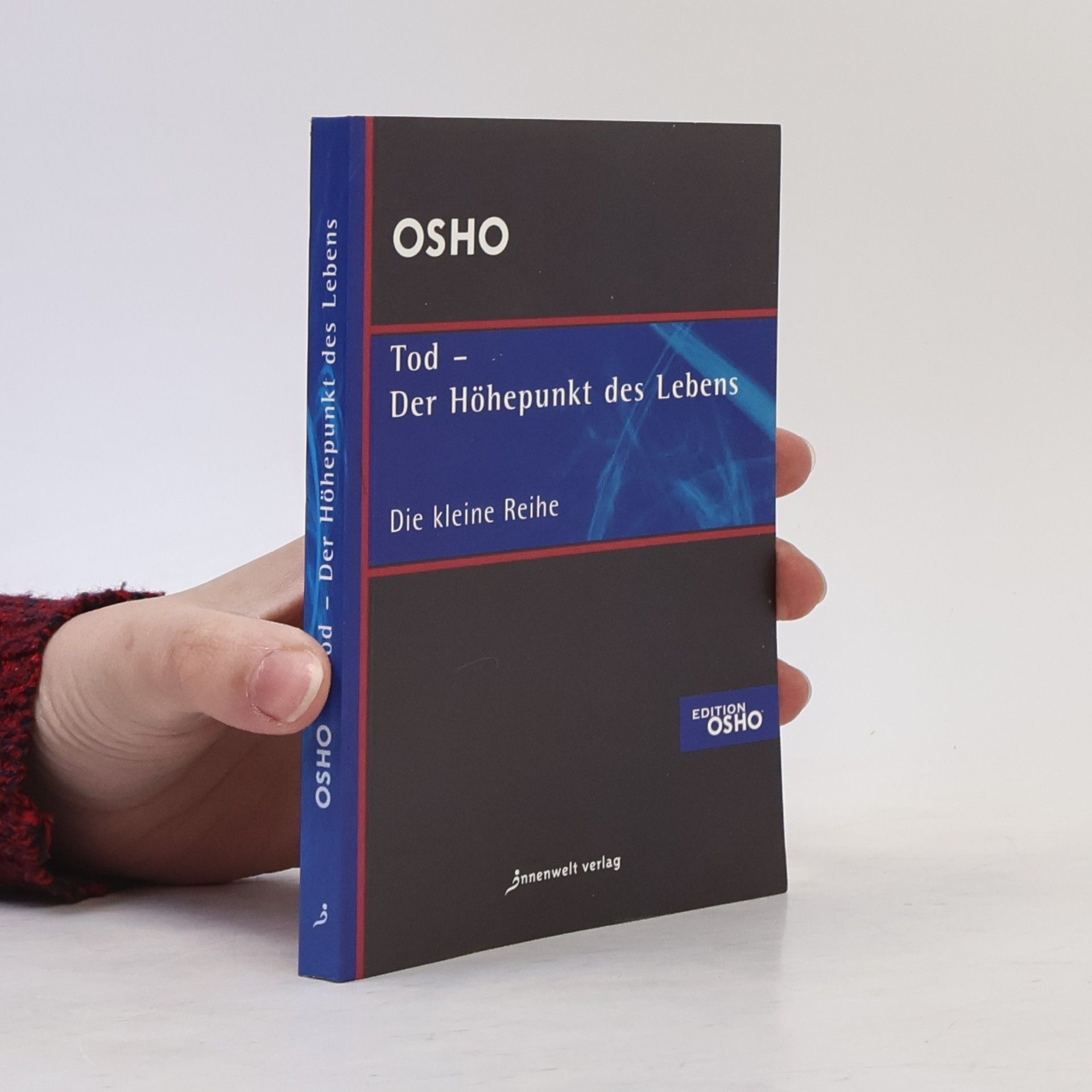 Osho Tod - der Höhepunkt des Lebens