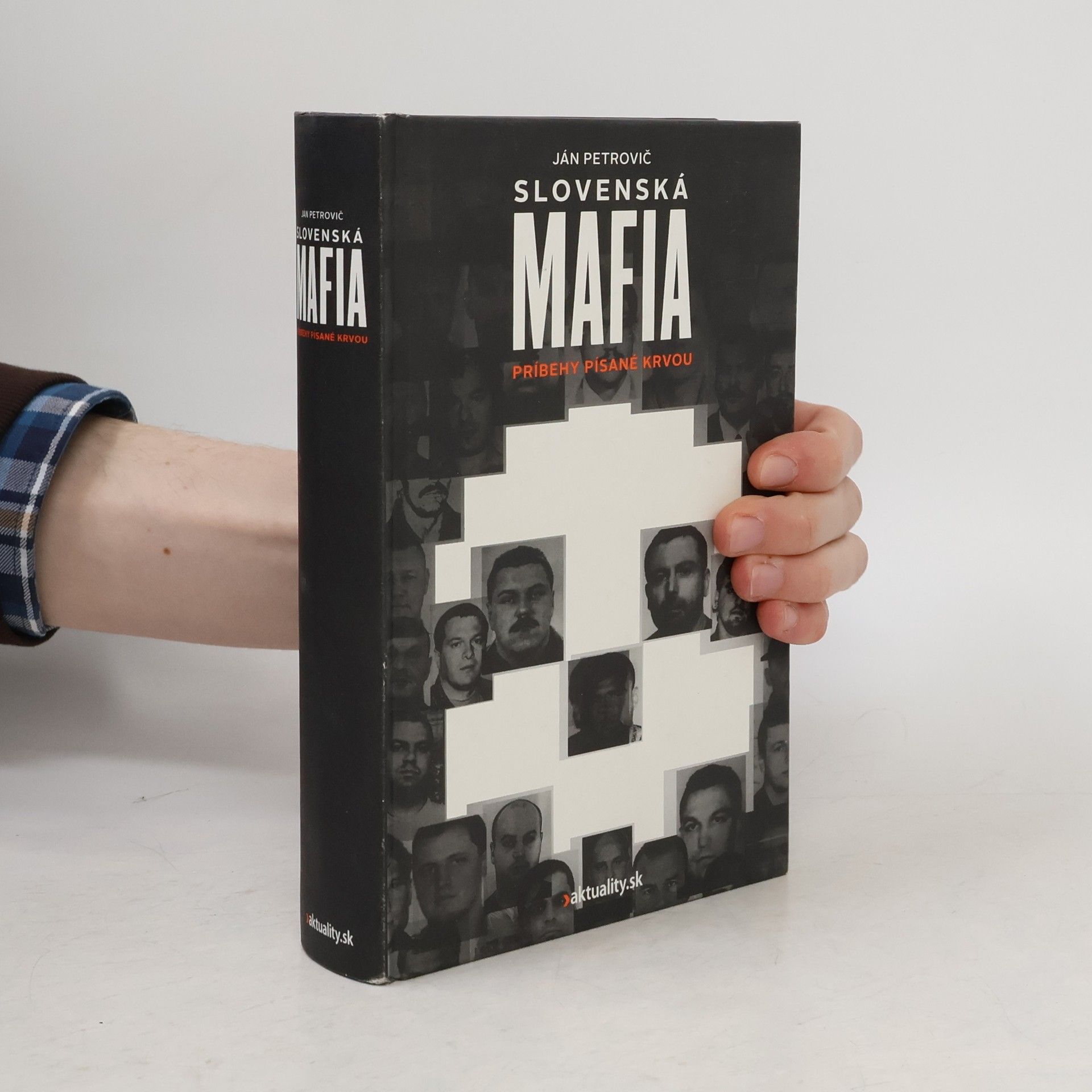 Ján Petrovič Slovenská mafia : príbehy písané krvou