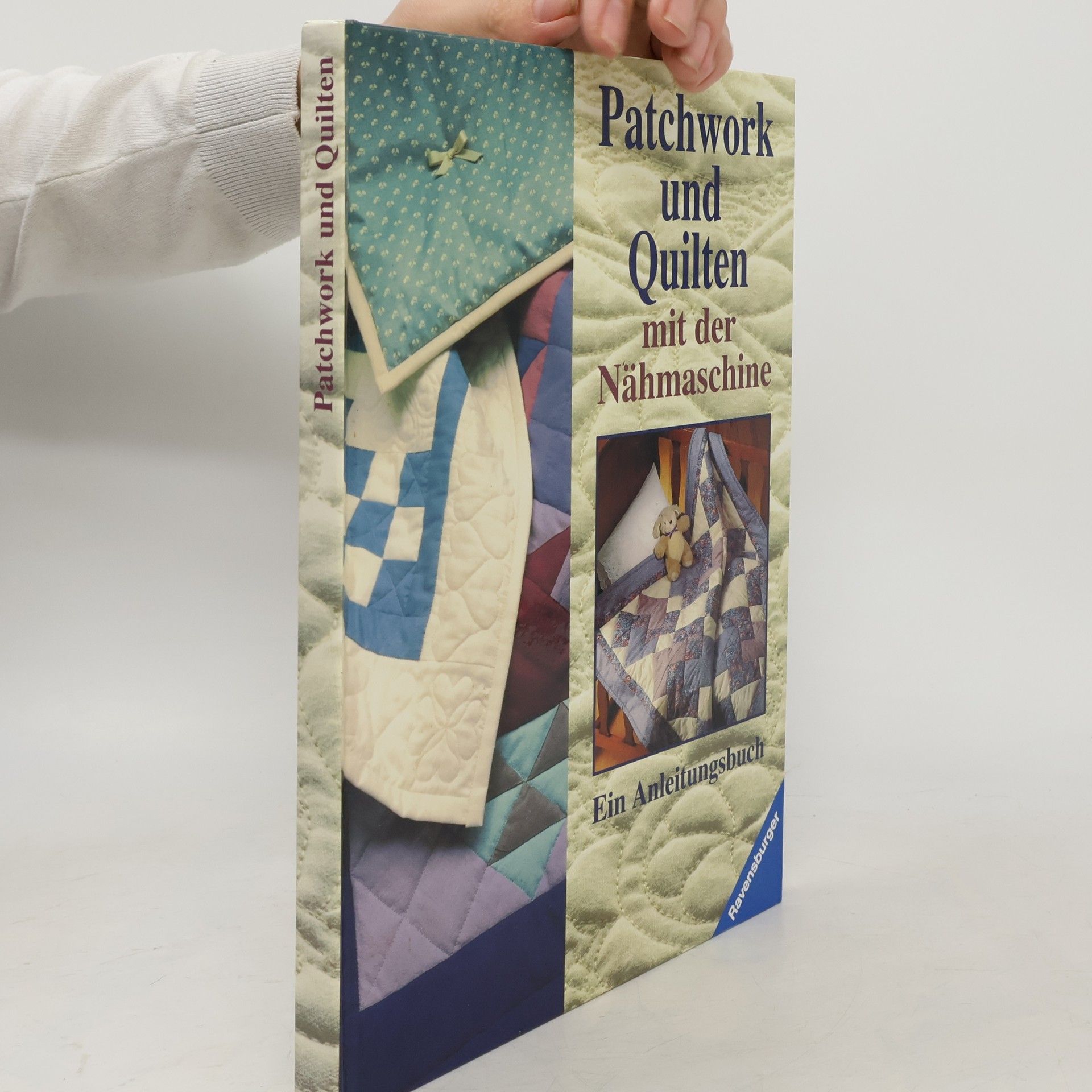 Autorenkollektiv Patchwork und Quilten mit der Nähmaschine