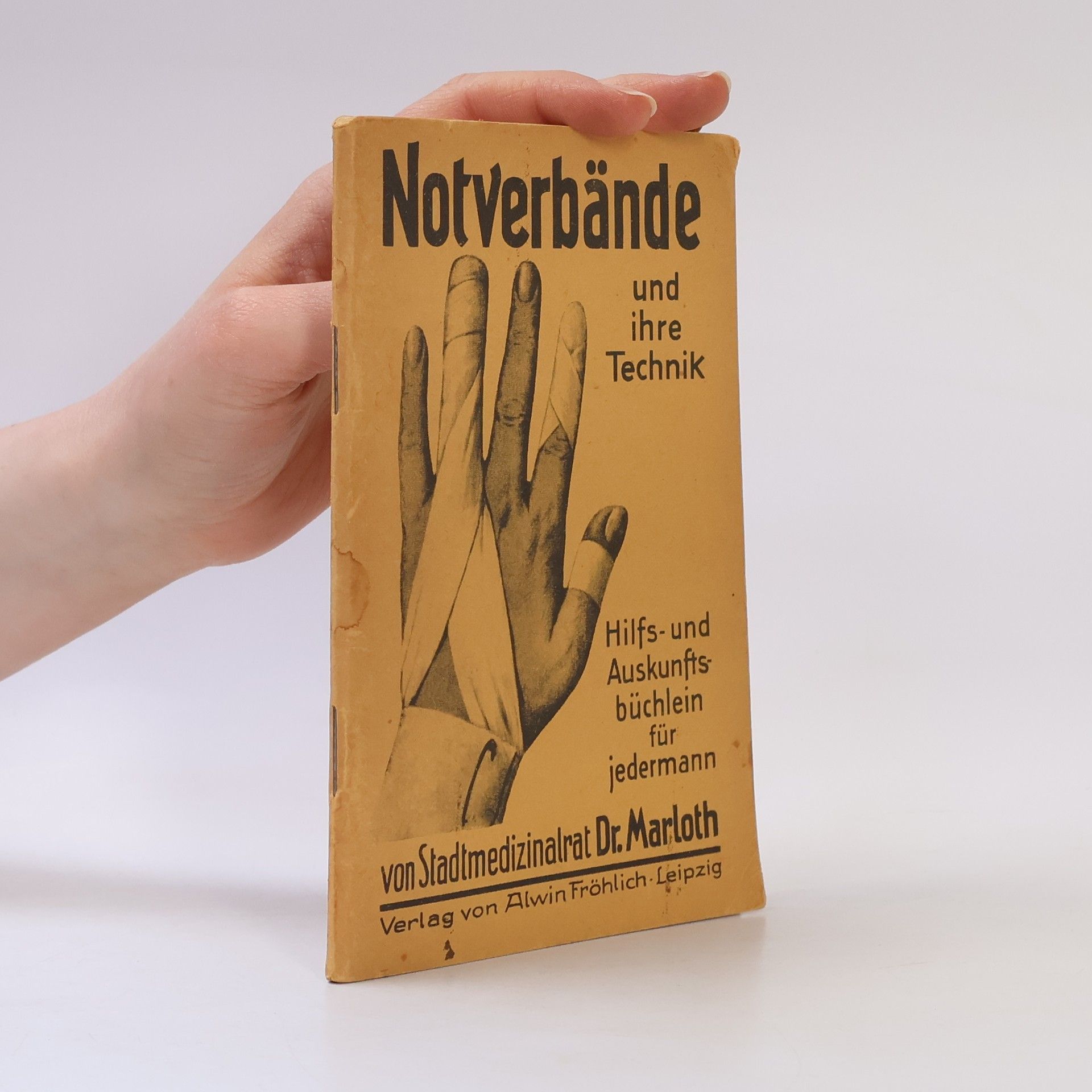 Kurt Marloth Notverbände und ihre Technik